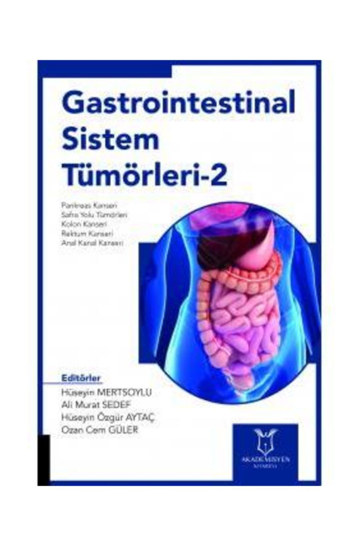 Dünya Tıp Kitabevi Gastrointestinal Sistem Tümörleri - 2