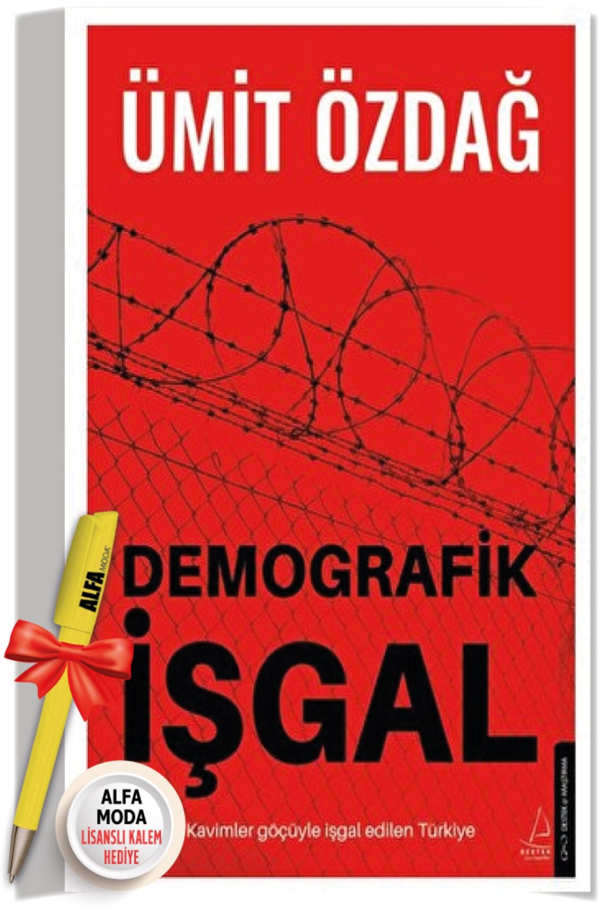 Destek Yayınları Demografik İşgal Kavimler Göçüyle İşgal Edilen Türkiye (Ümit Özdağ) + Alfa Moda Lisanslı Kalem