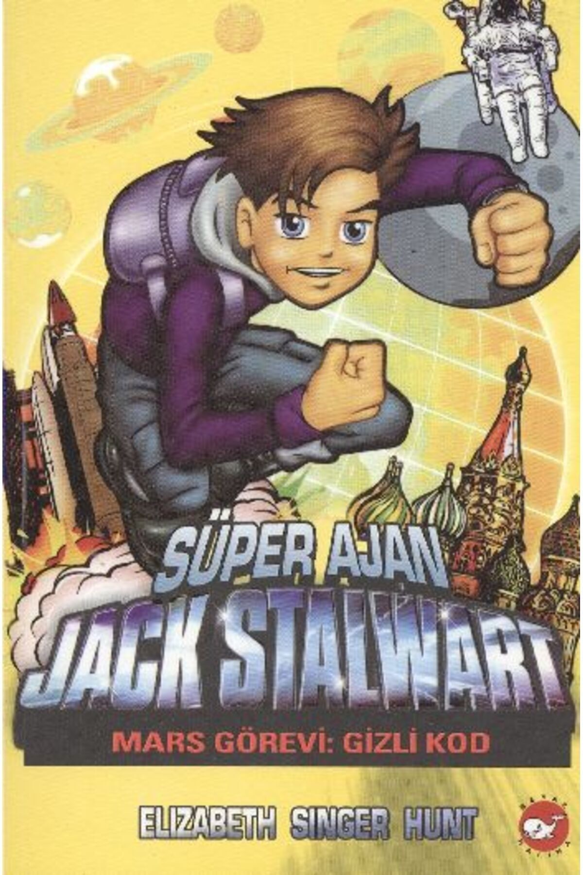 Beyaz Balina Yayınları Süper Ajan Jack Stalwart 09 - Mars Görevi: Gizli Kod