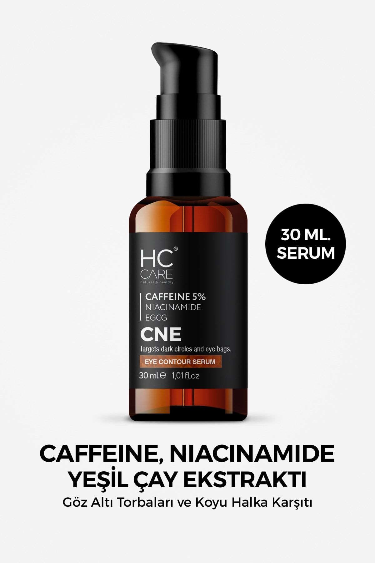 HC Care Caffeine Egcg Göz Çevresi Serumu 30 ml