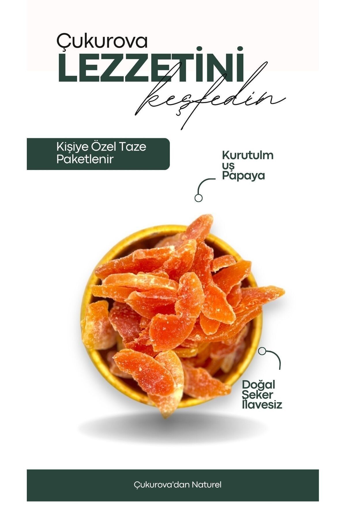Cukurovadan Naturel Kurutulmuş Papaya Doğal Deluxe Yeni Mahsul 100 Gr
