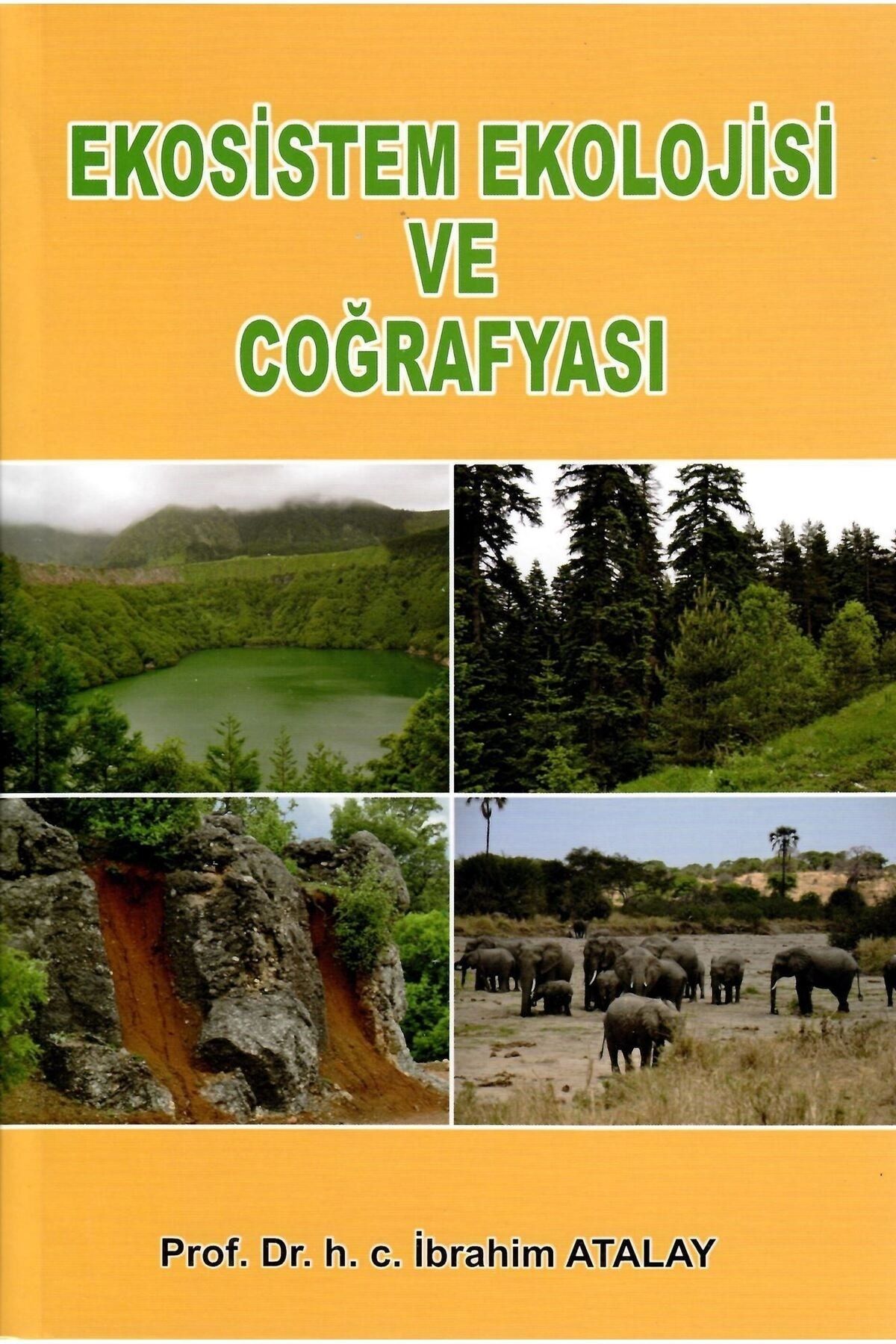 Palme Yayınevi Ekosistem Ekolojisi ve Coğrafyası İbrahim Atalay