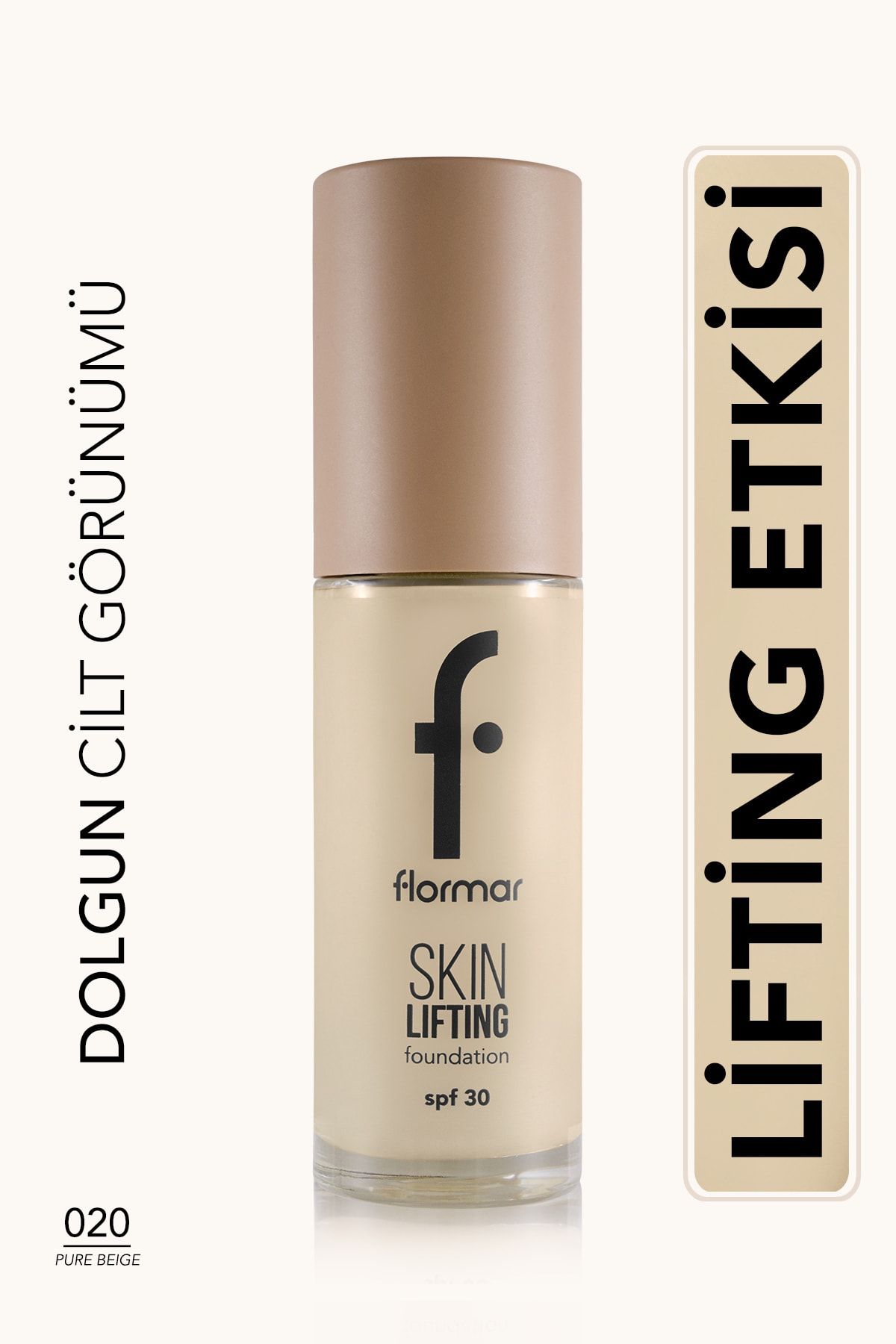 Flormar Spf30 Sıkılaştırıcı Fondöten (SOĞUK ALT TON) - Skin Lifting Fdt. - 020 Pure Beige - 8682536059558