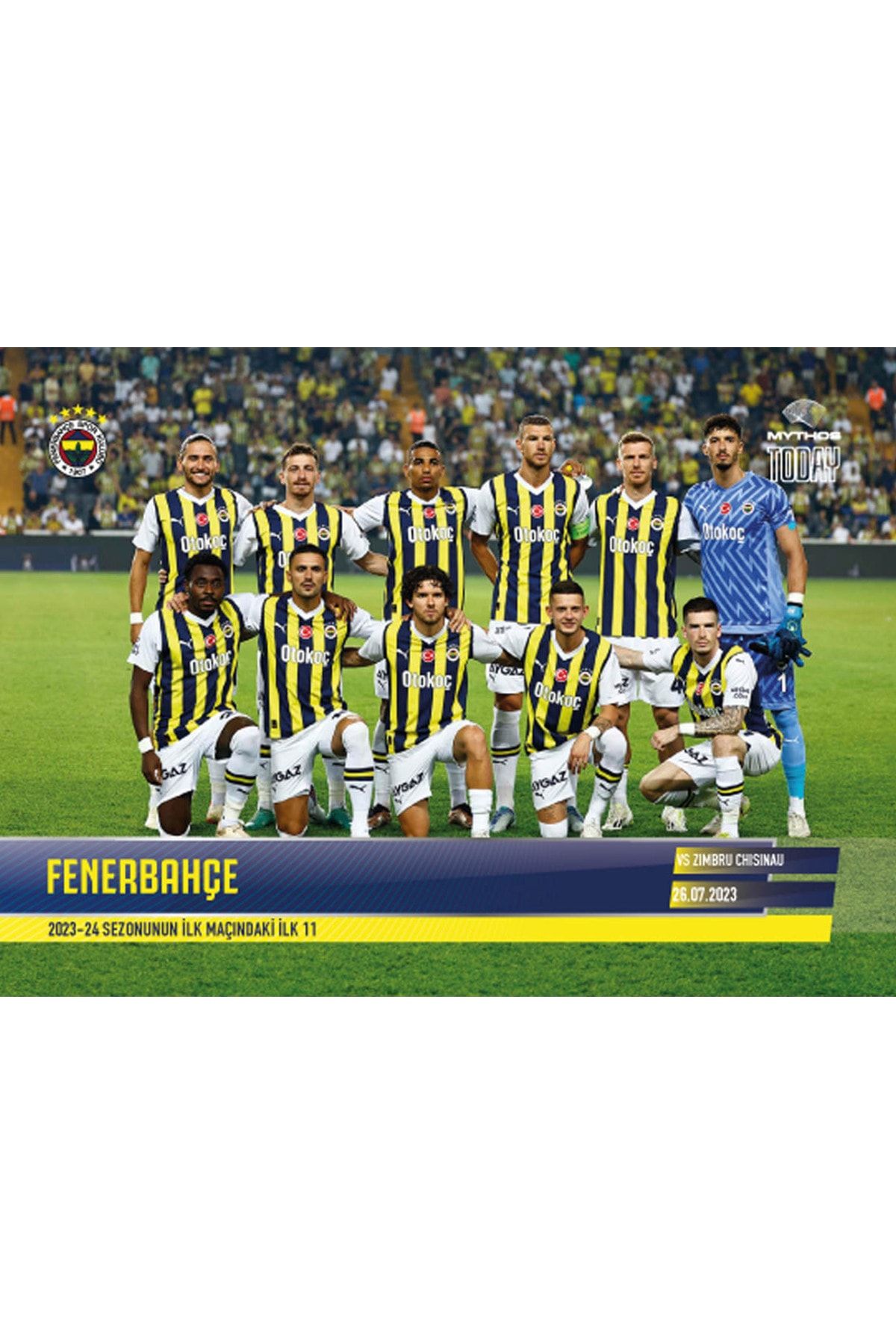 Fenerbahçe FENERBAHÇE / 2023-24 Sezonunun İlk Maçındaki İlk 11