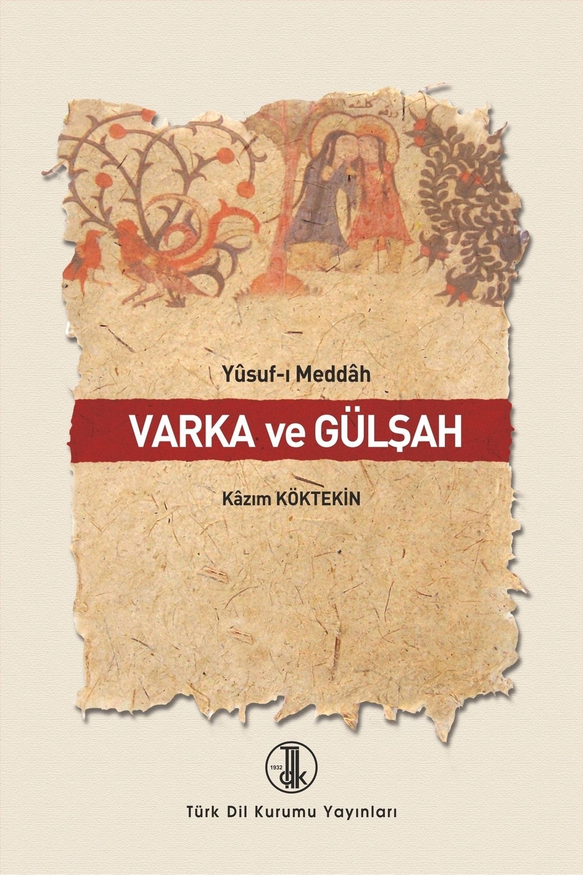Türk Dil Kurumu Yayınları VARKA ve GÜLŞAH