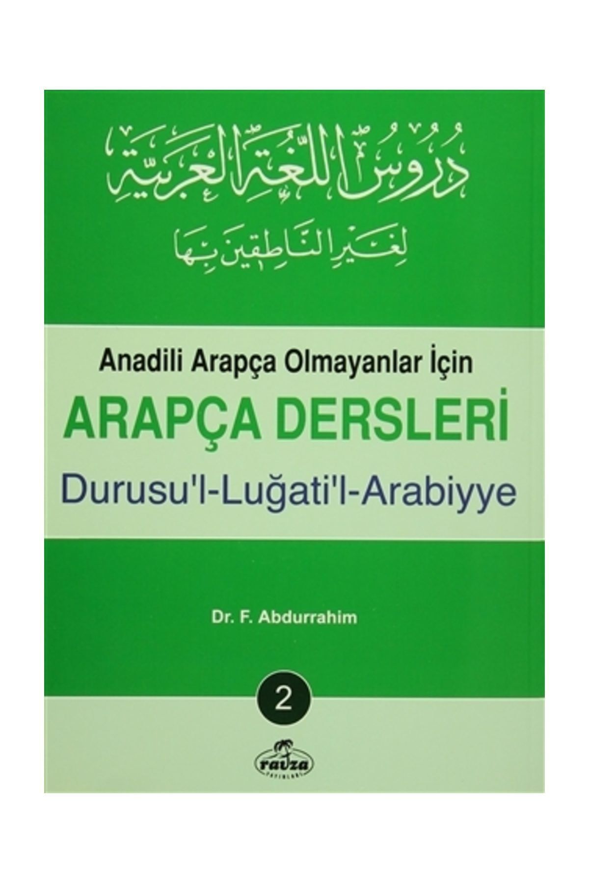 Olympia Yayınları Anadili Arapça Olmayanlar İçin Arapça Dersleri - Durusu'l-Luğati'l-Arabiyye 2 - F. Abdurrahim