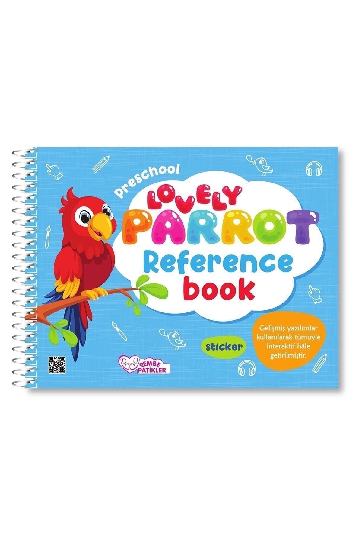 Pembe Patikler Yayınları Lovely Parrot Reference & Actıvıty Book (Preschool)