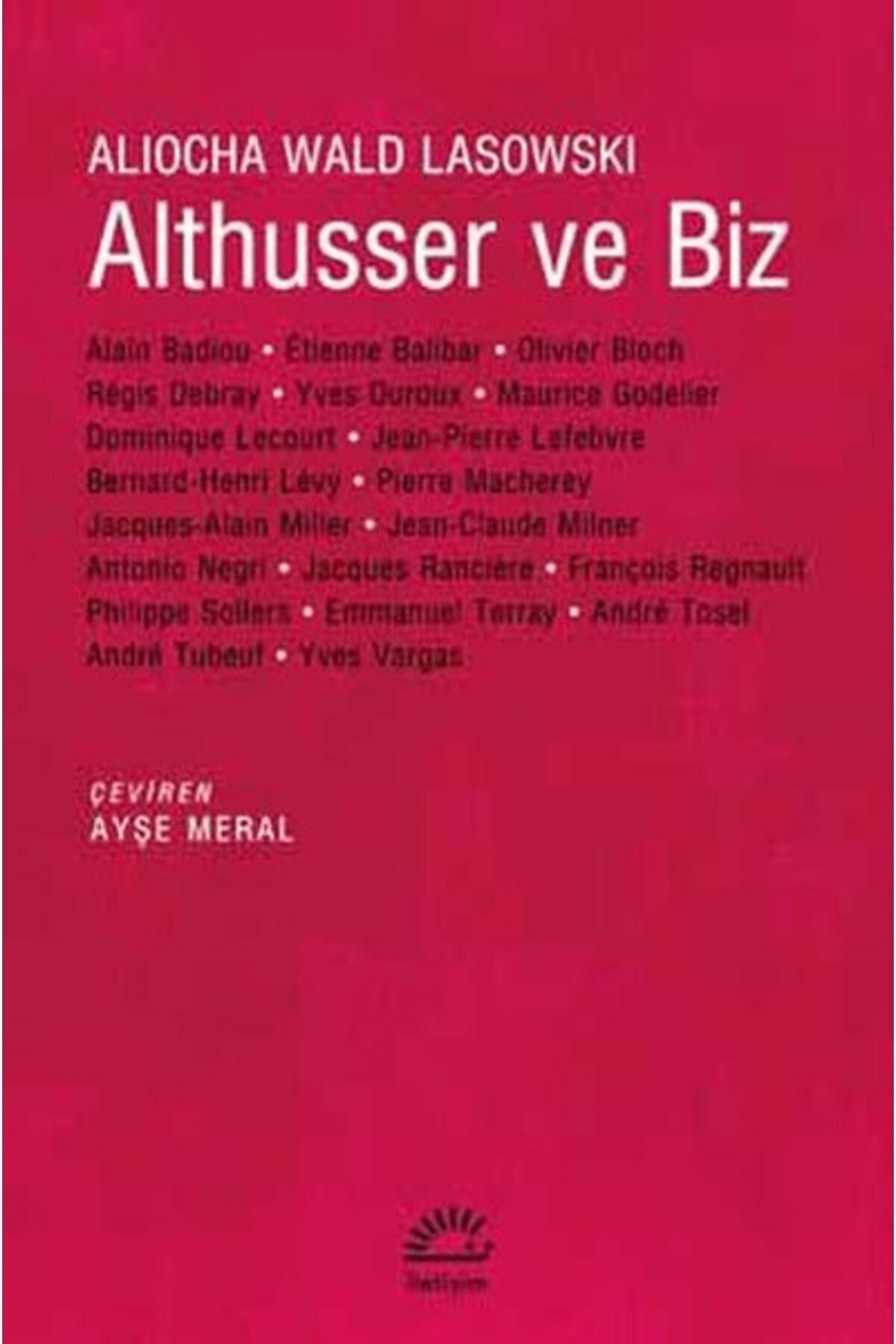 İletişim Yayınları Althusser ve Biz