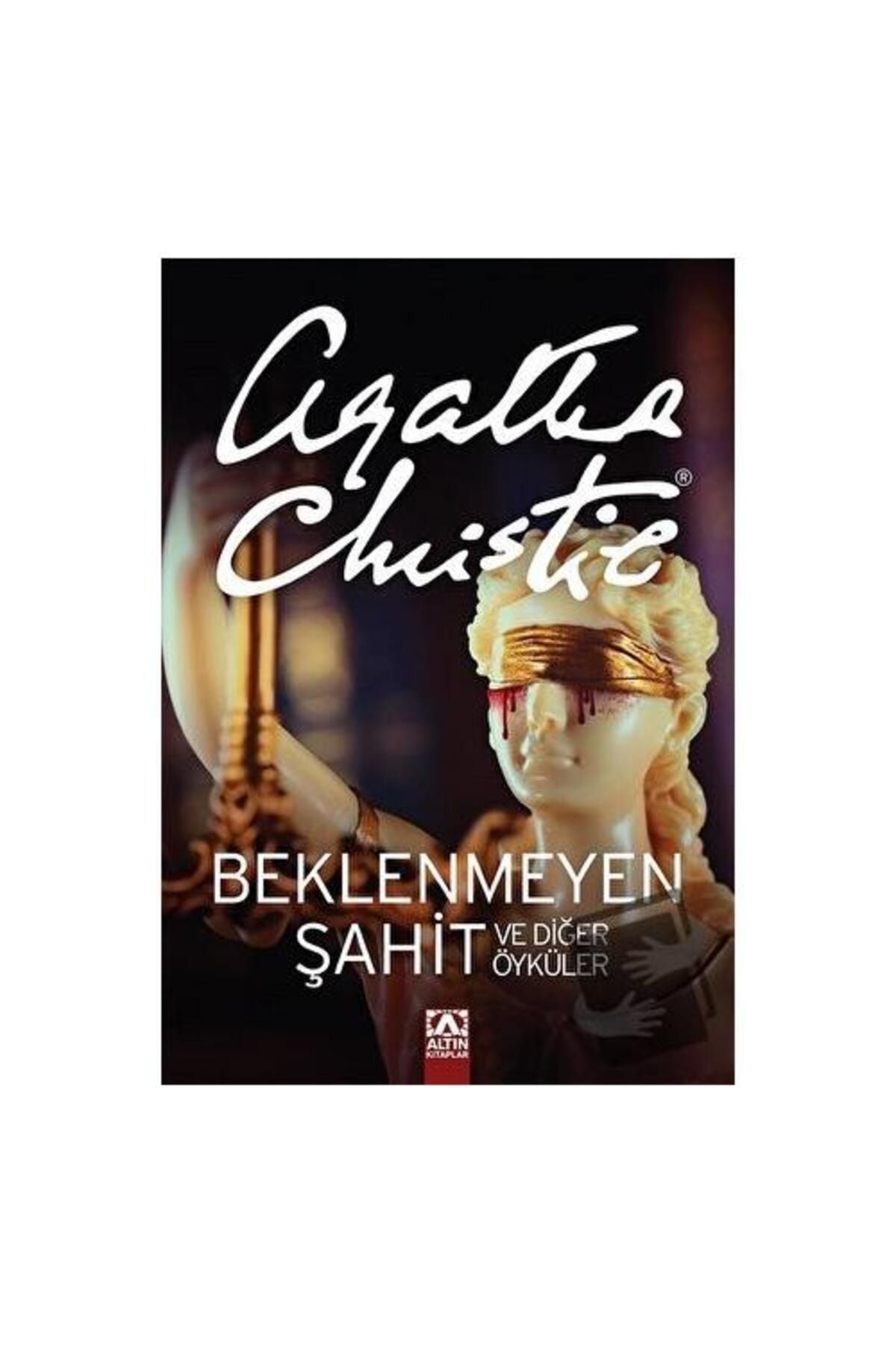 Altın Kitaplar Beklenmeyen Şahit Ve Diğer Öyküler / / Agatha Christie