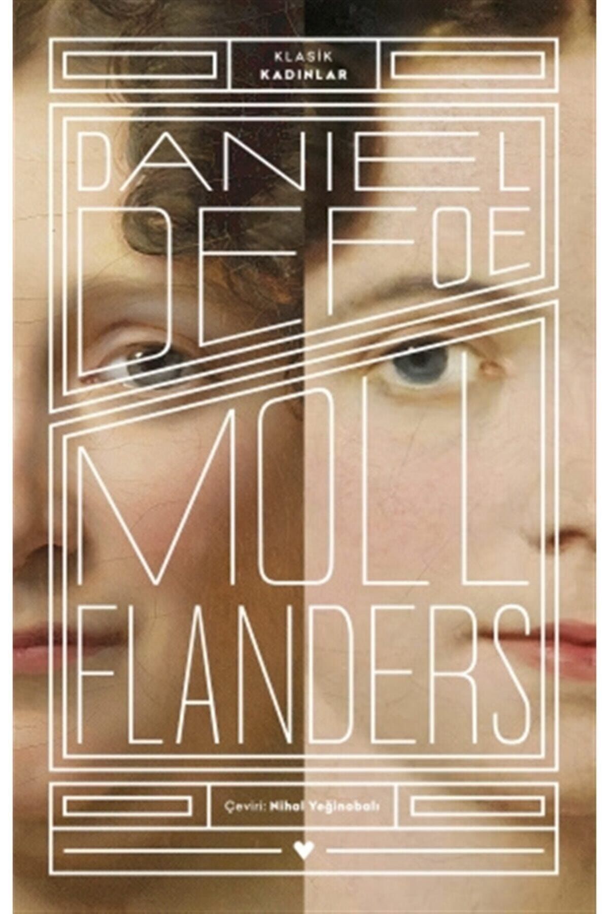 Can Sanat Yayınları Moll Flanders - Klasik Kadınlar- Daniel Defoe
