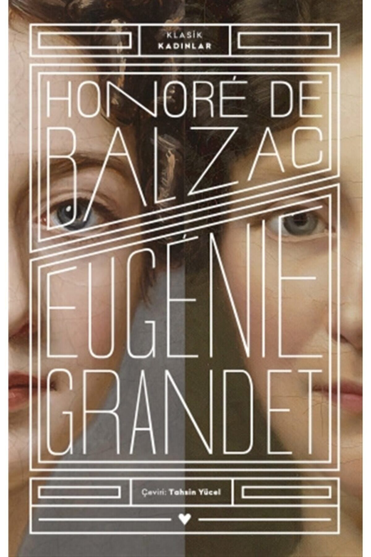 Güzem Can Yayınları Eugenie Grandet - Klasik Kadınlar - Honore De Balzac 9789750741784