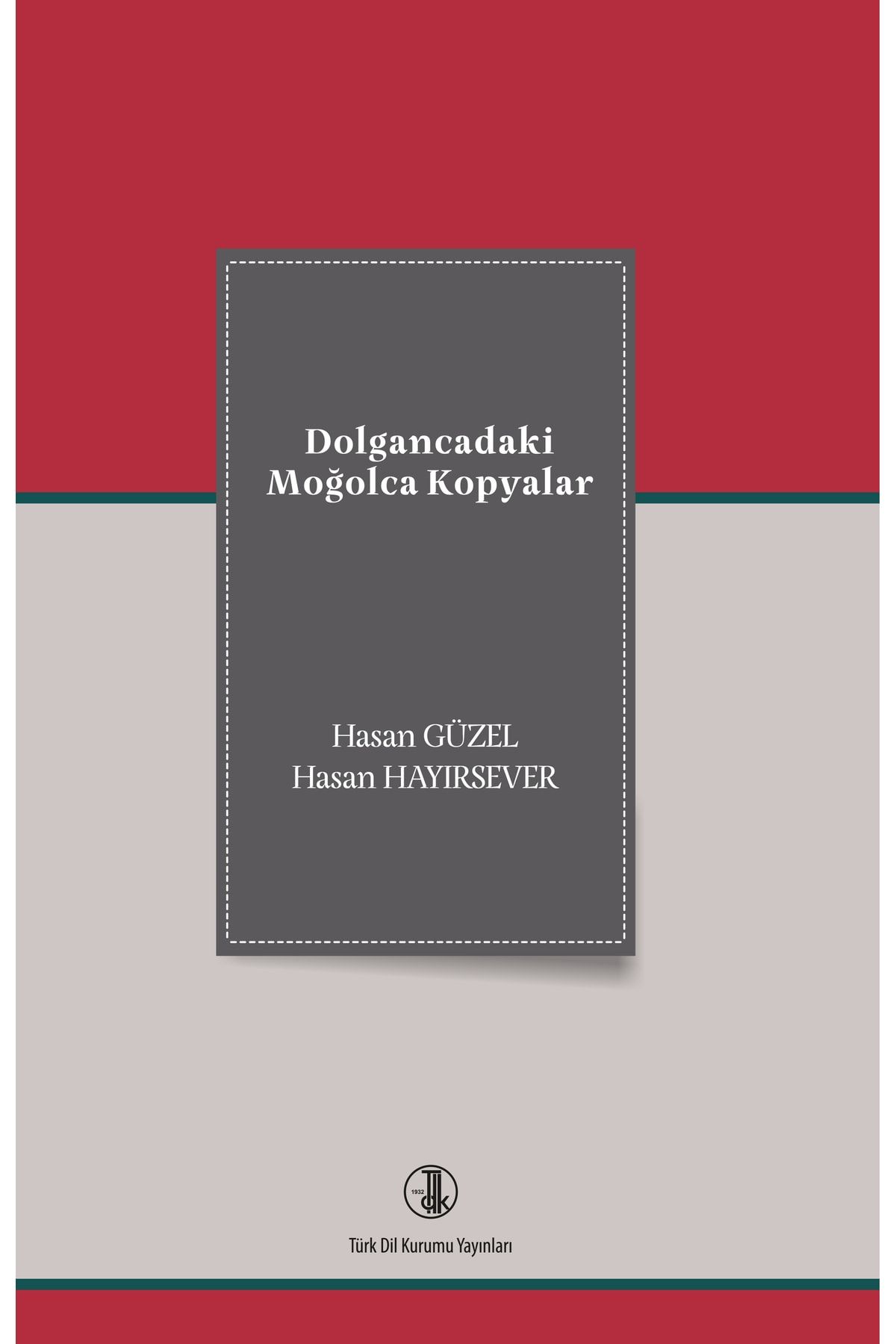 Türk Dil Kurumu Yayınları Dolgancadaki Moğolca Kopyalar
