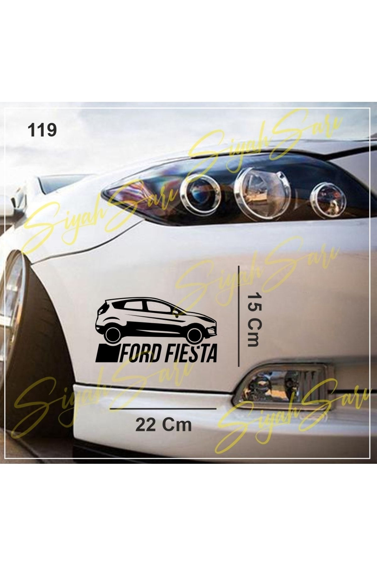 S&S HEDİYELİK EŞYA Ford Fiesta Decal Araba Oto Araç Sticker Etiket Folyo