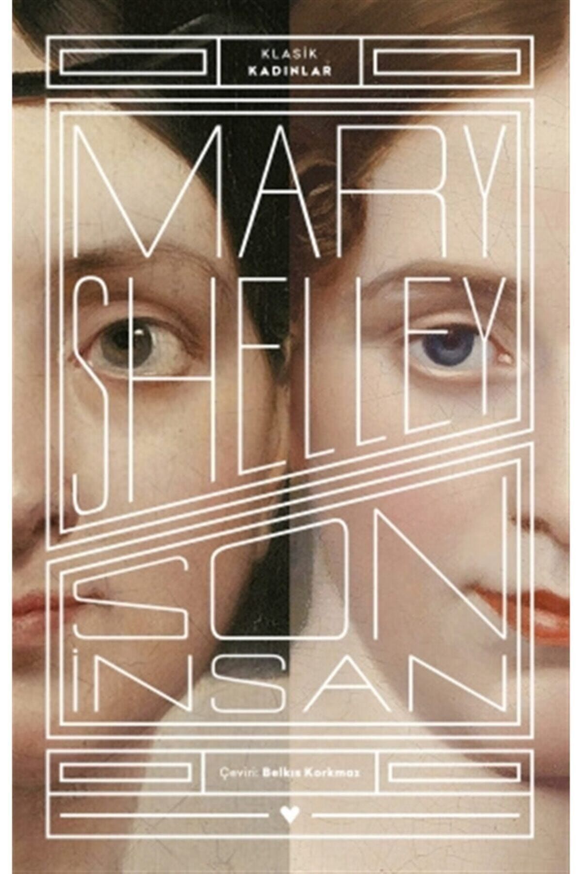 Güzem Can Yayınları Son Insan - Klasik Kadınlar - Mary Shelley 9789750748950