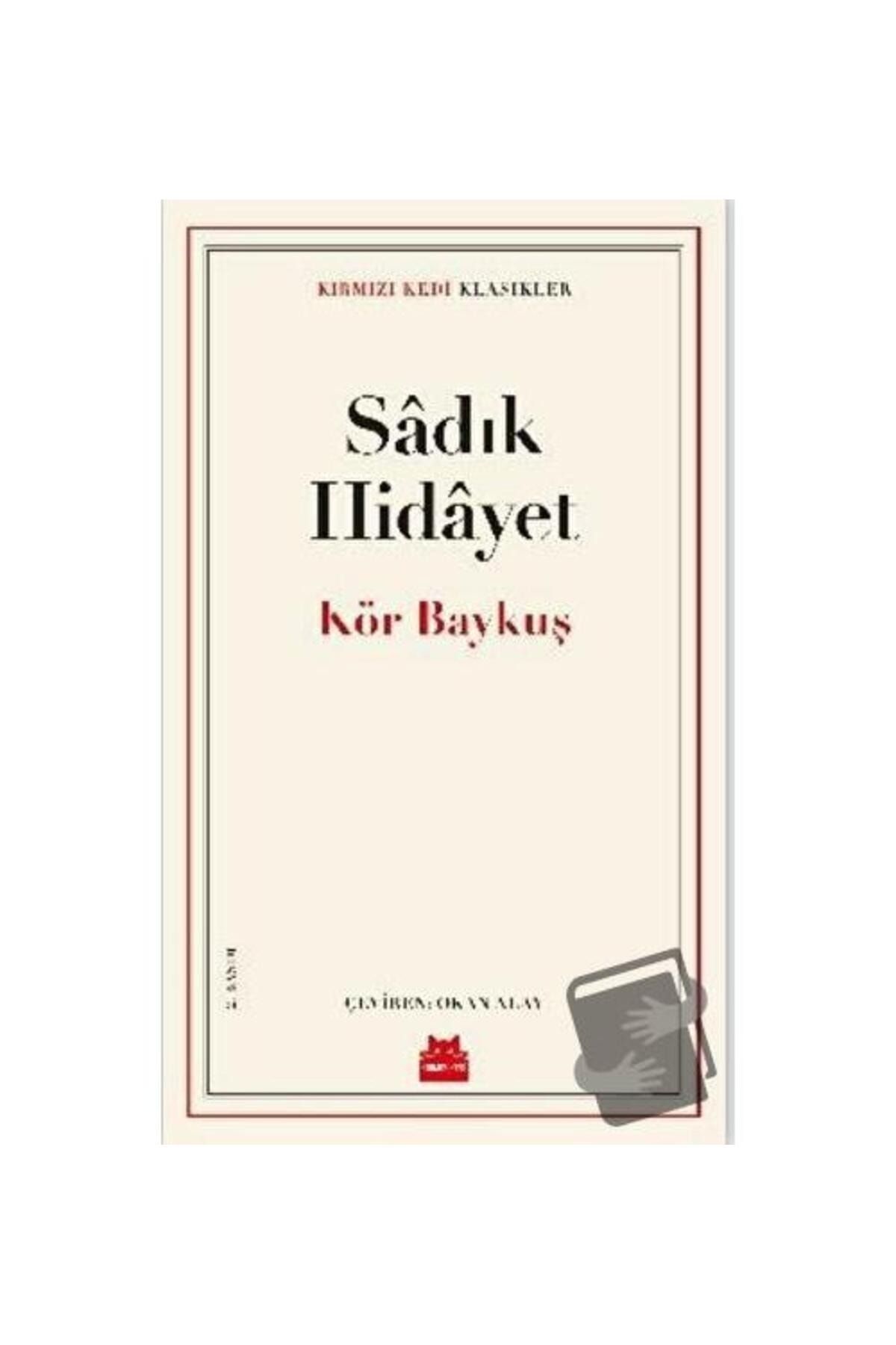 Kırmızı Kedi Yayınları Kör Baykuş / / Sadık Hidayet