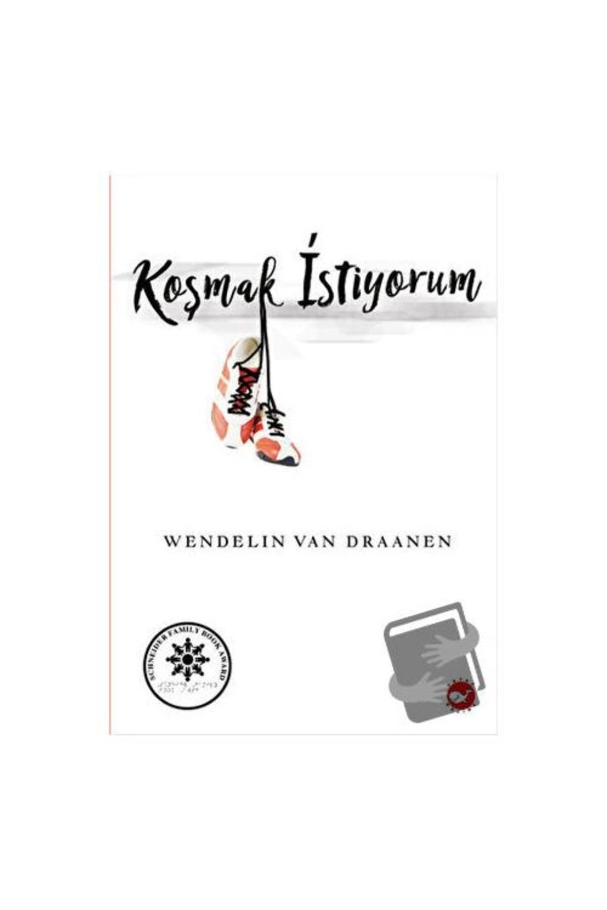 Beyaz Balina Yayınları Koşmak Istiyorum / / Wendelin Van Draanen