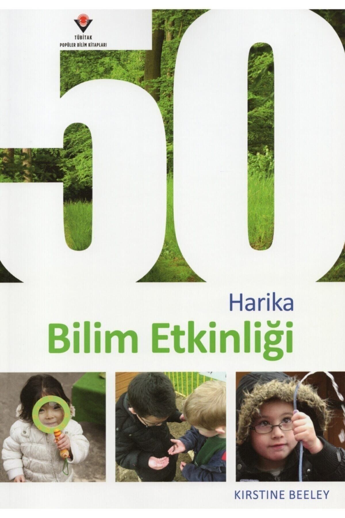 Tübitak Yayınları Tübitak 50 Harika Bilim Etkinliği
