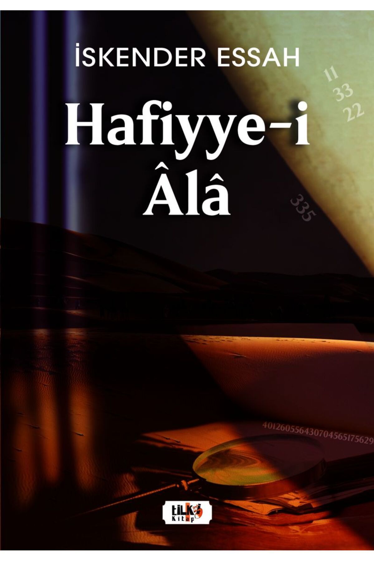 Tilki Kitap Hafiyye-i Ala / İskender Essah / Tilki Kitap / 9786256433083
