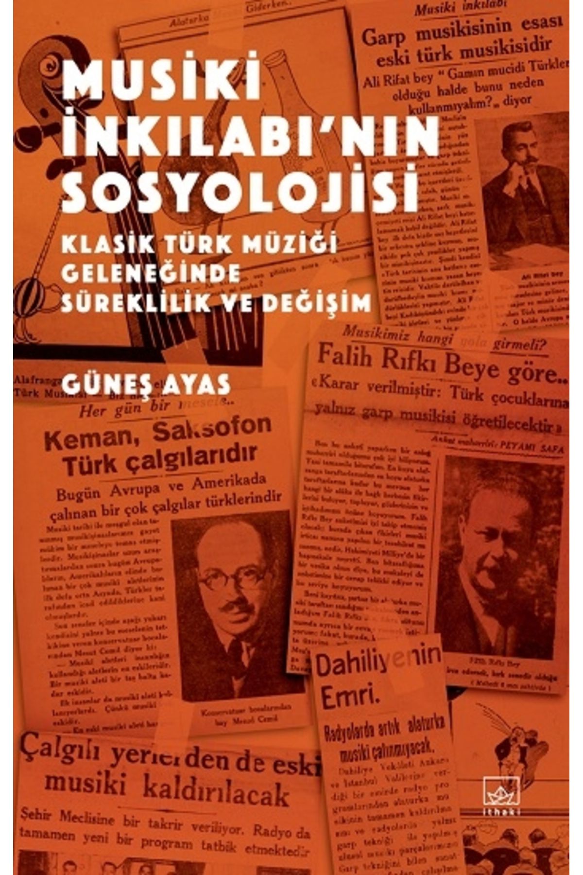 İthaki Yayınları Musiki İnkılabı’nın Sosyolojisi