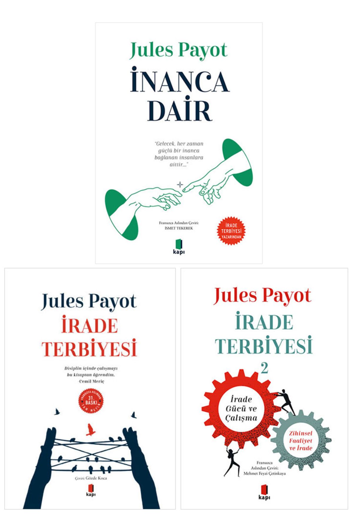 Kapı Yayınları Jules Payot 3 Kitap Set / İrade Terbiyesi 1-2 - İnanca Dair