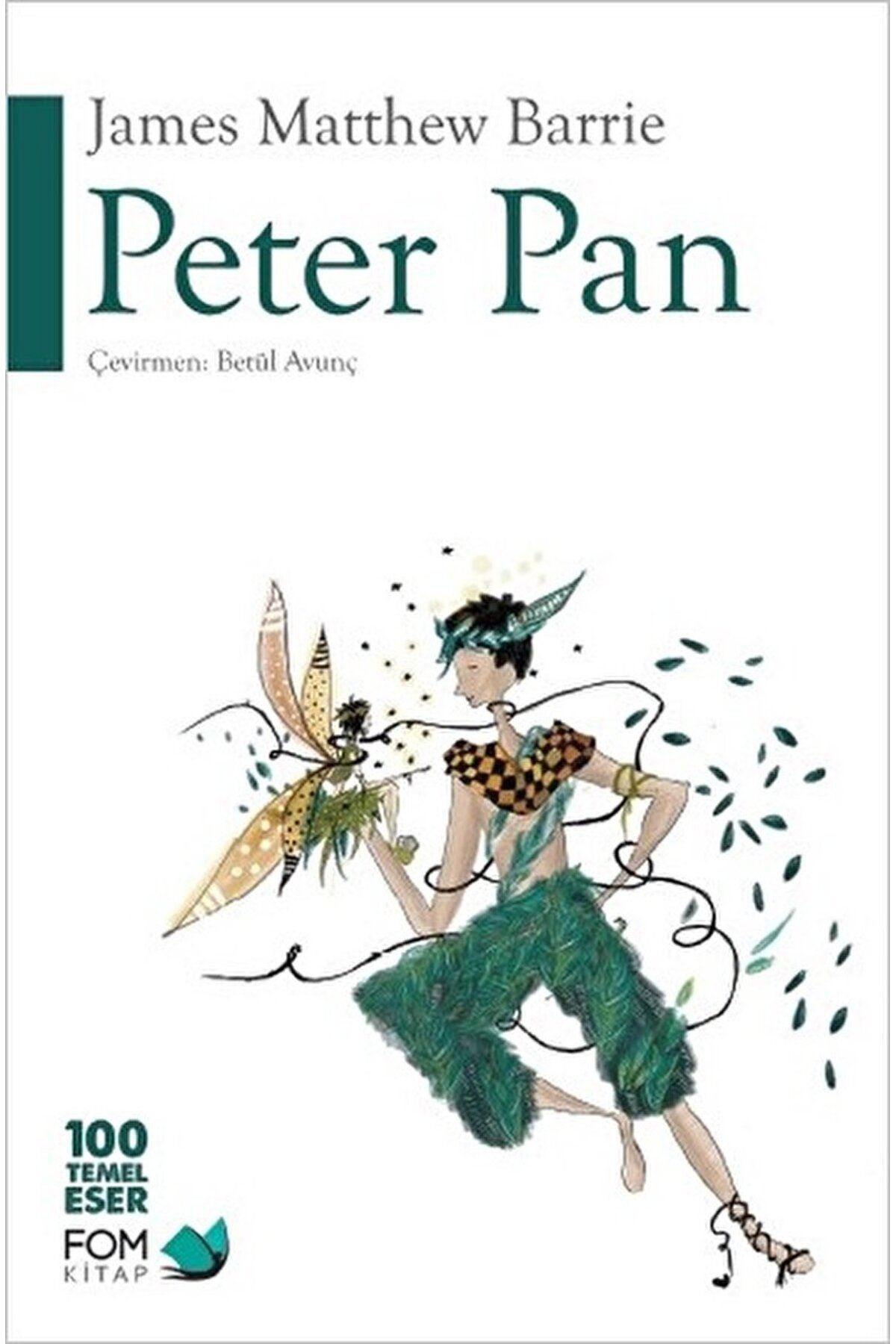 Fom Kitap Yayınları Peter Pan / James Matthew Barrie / FOM Kitap / 9786059166577