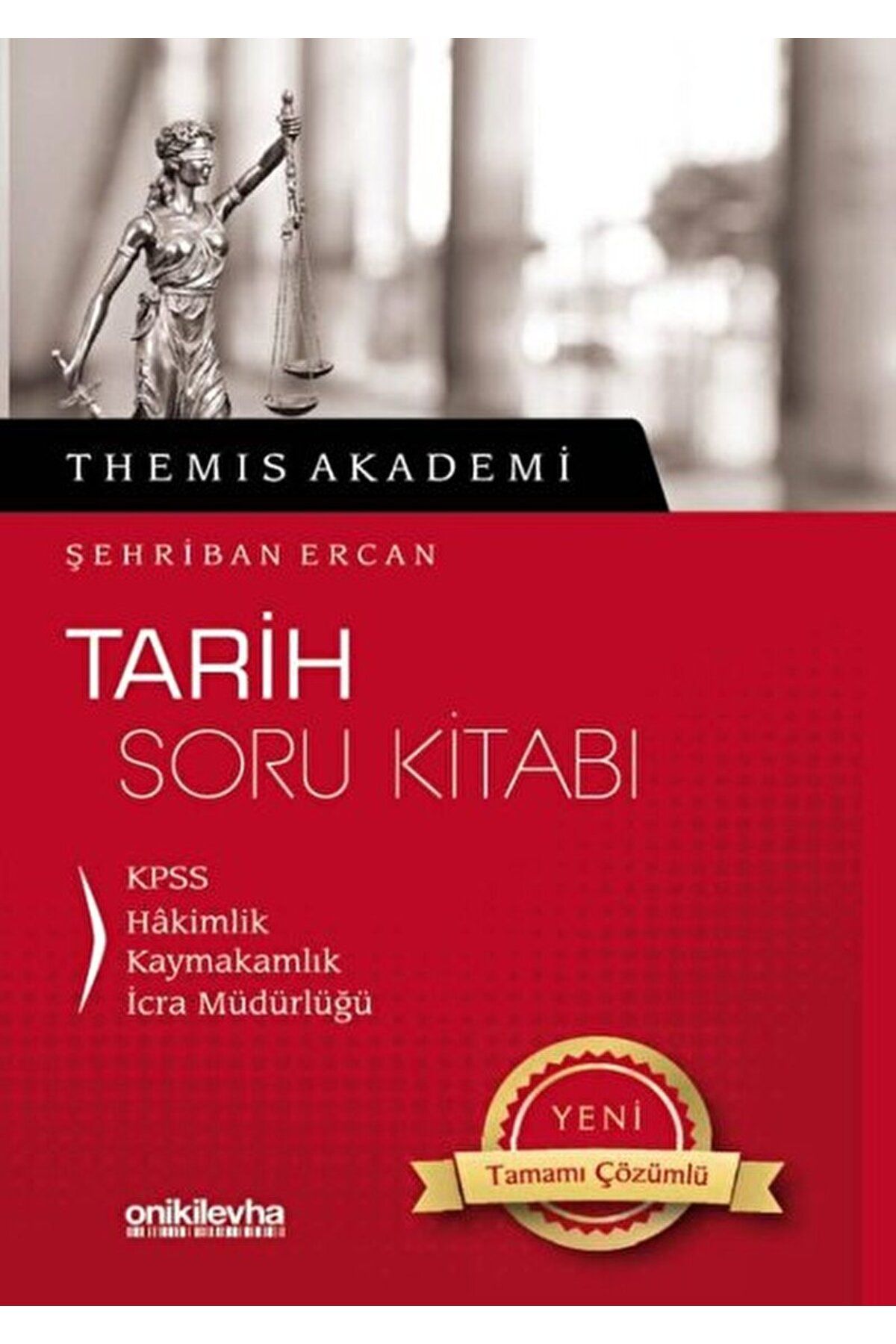 On İki Levha Yayıncılık Themis Akademi - Tarih Soru Kitabı / Şehriban Ercan / On İki Levha Yayınları / 9789752449060