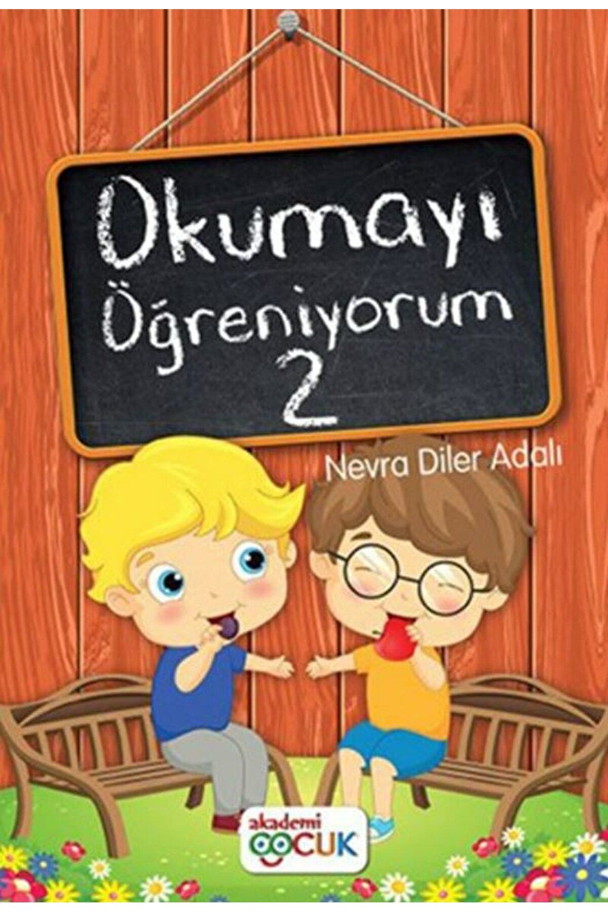 Akademi Çocuk Okumayı Öğreniyorum - 2 / Nevra Diler Adalı / Akademi Çocuk / 9786059718141