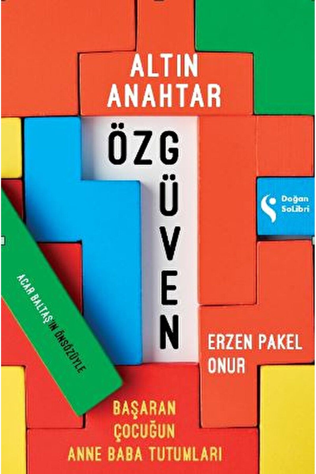 Doğan Kitap Altın Anahtar: Özgüven / Erzen Pakel Onur