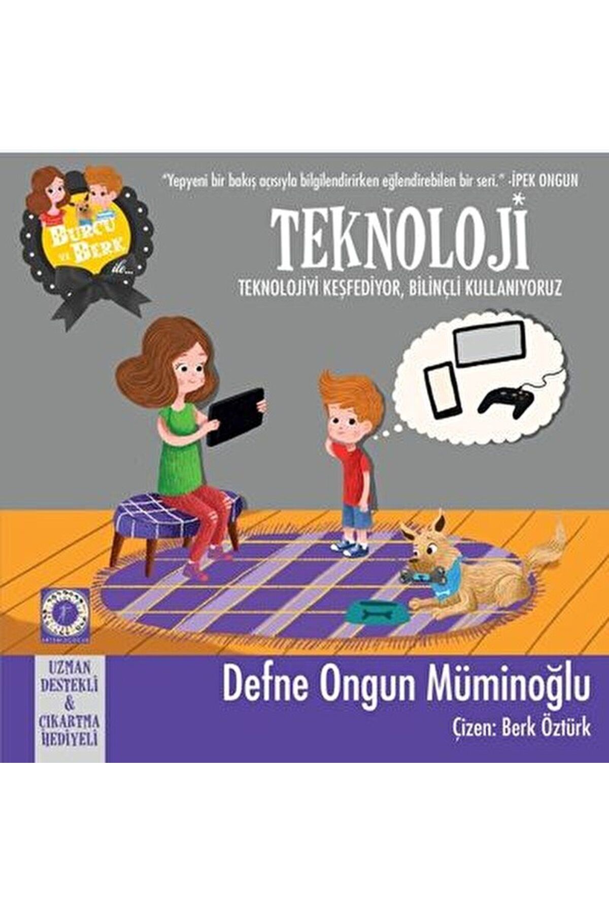Alfa Yayınları Burcu ve Berk - Teknoloji / Defne Ongun Müminoğlu / Alfa Yayınları / 9786053047063