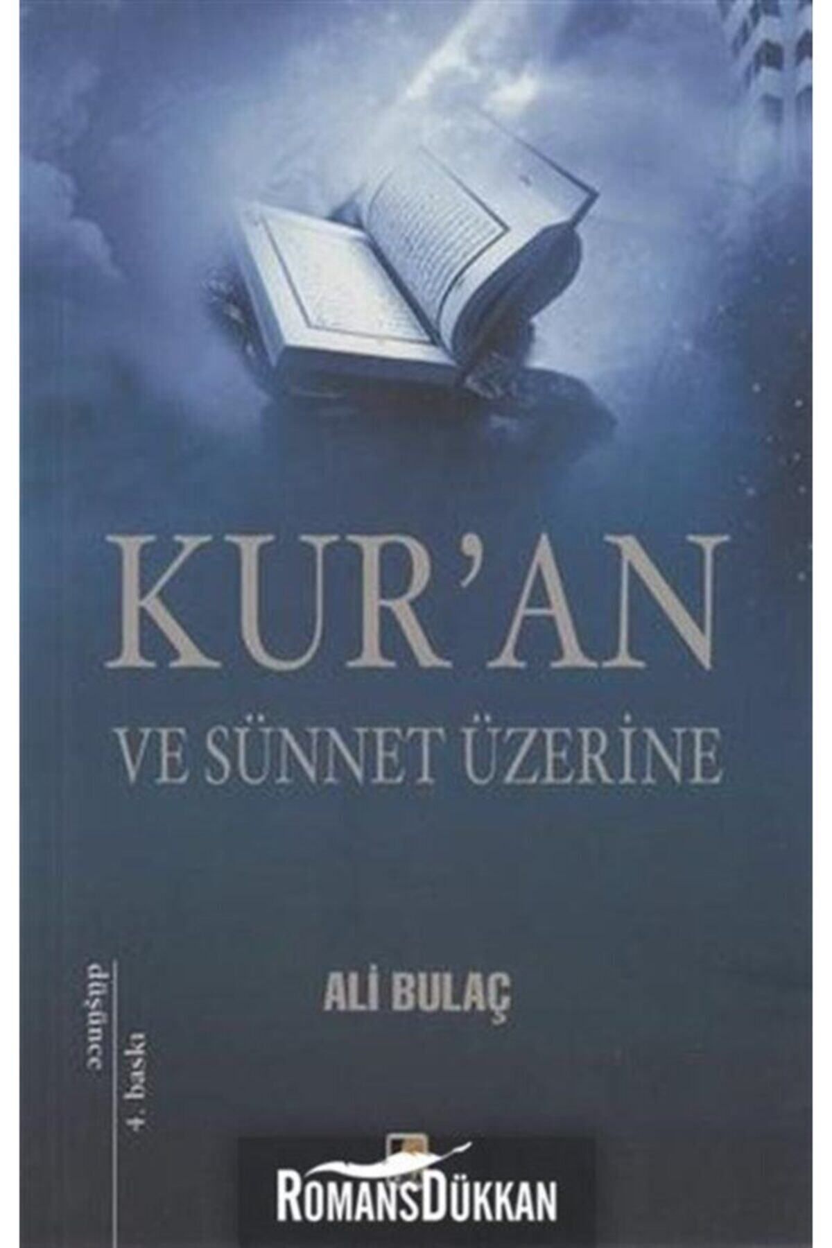 Çıra Yayınları Kur'an Ve Sünnet Üzerine Ali Bulaç