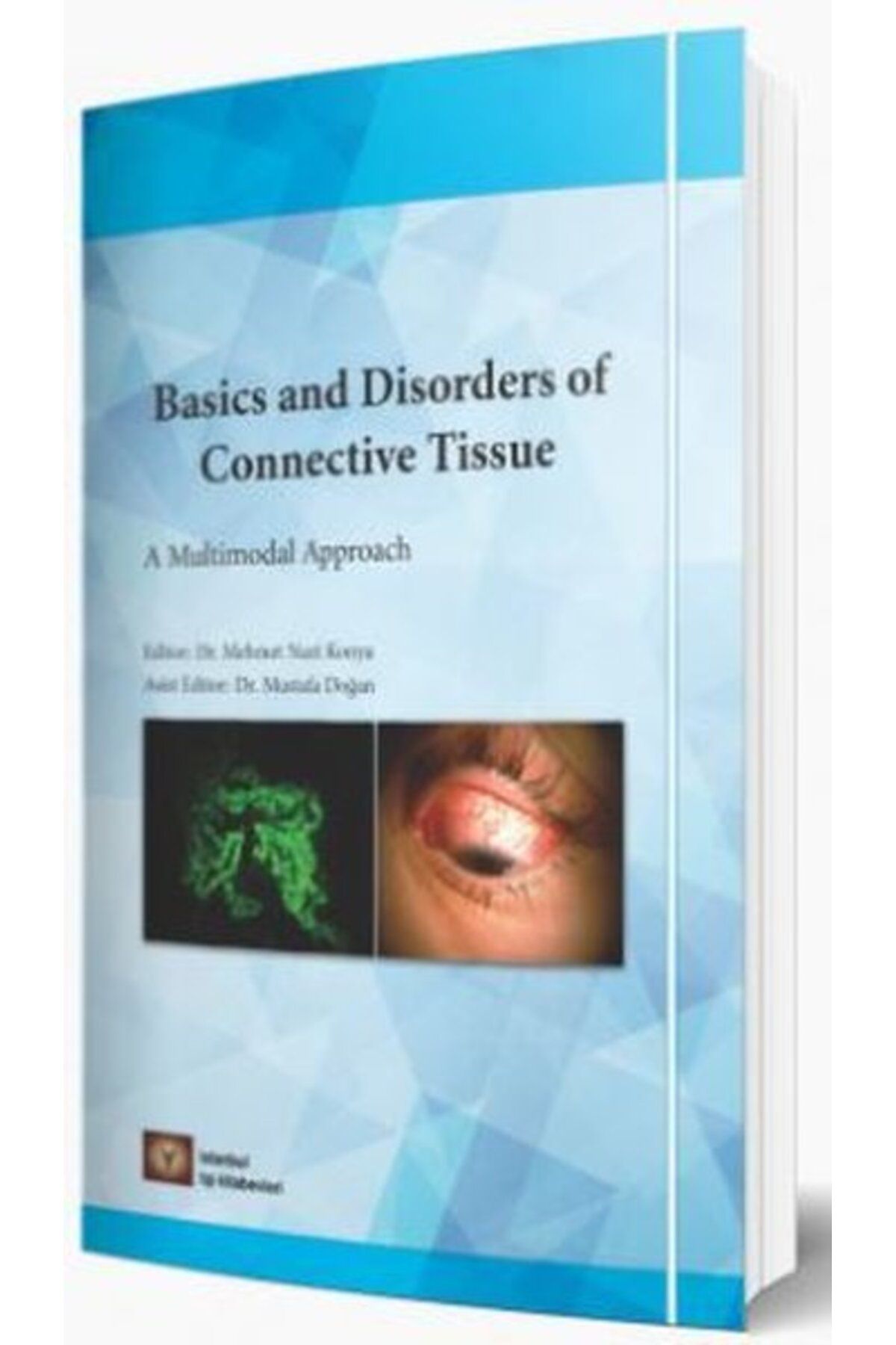 İstanbul Tıp Kitabevi Basics And Disorders Of Connective Tissue