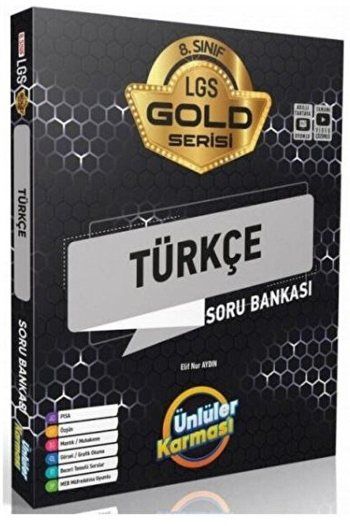 Ünlüler Karması 8. Sınıf LGS Türkçe Gold Serisi Soru Bankası / Elif Nur Aydın / Ünlüler Karması / 9786057077417