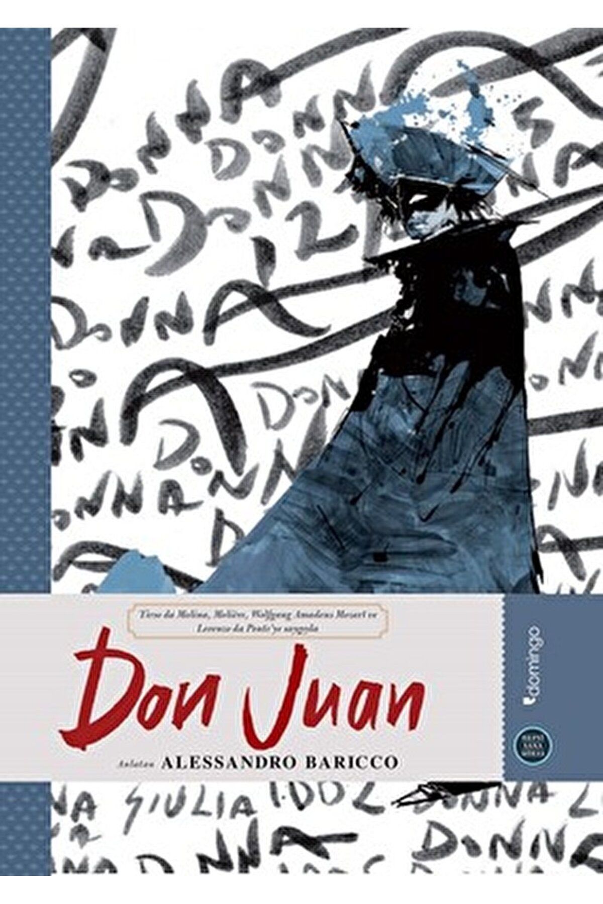 Domingo Yayınevi Don Juan / Alessandro Baricco / Domingo Yayınevi / 9786051980201