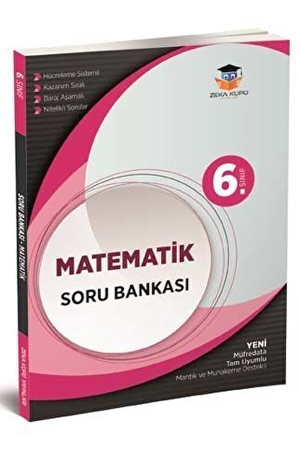 Zeka Küpü Yayınları 6. Sınıf Matematik Soru Bankası / Kolektif / Zeka Küpü Yayınları / 9786057534033