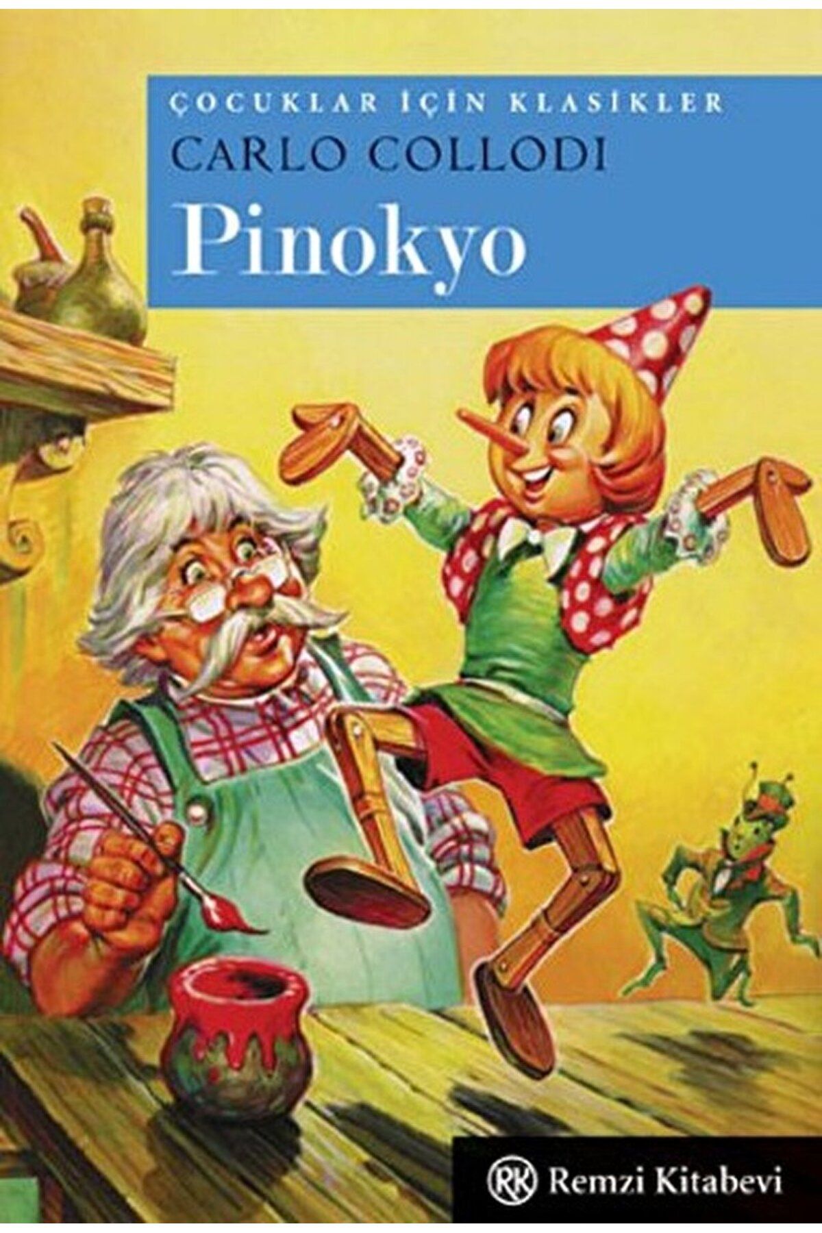 Remzi Kitabevi Pinokyo (Cep Boy) / Carlo Collodi / Remzi Kitabevi / 9789751417398