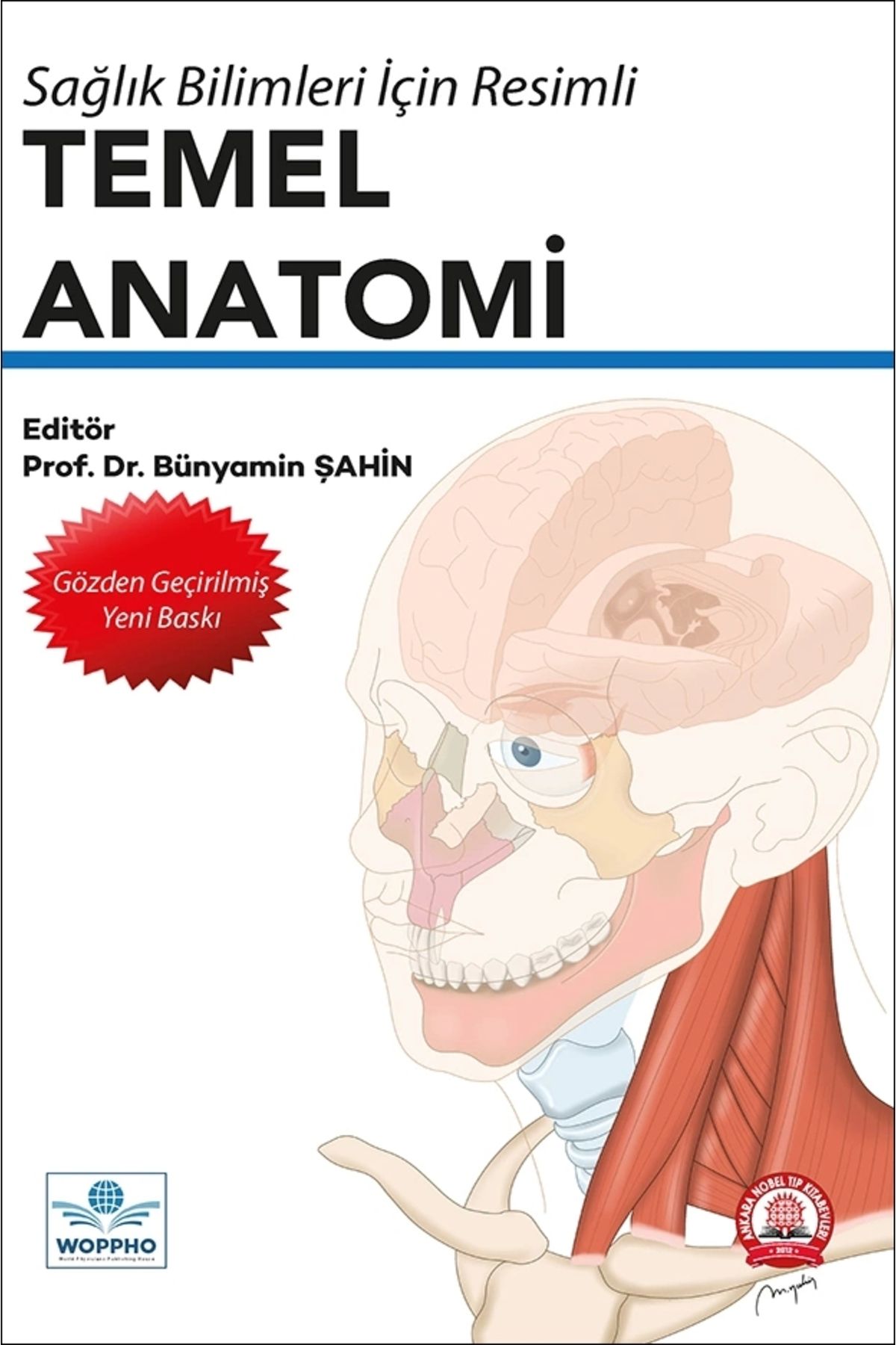 Ankara Nobel Tıp Kitabevi Sağlık Bilimleri İçin Resimli Temel Anatomi