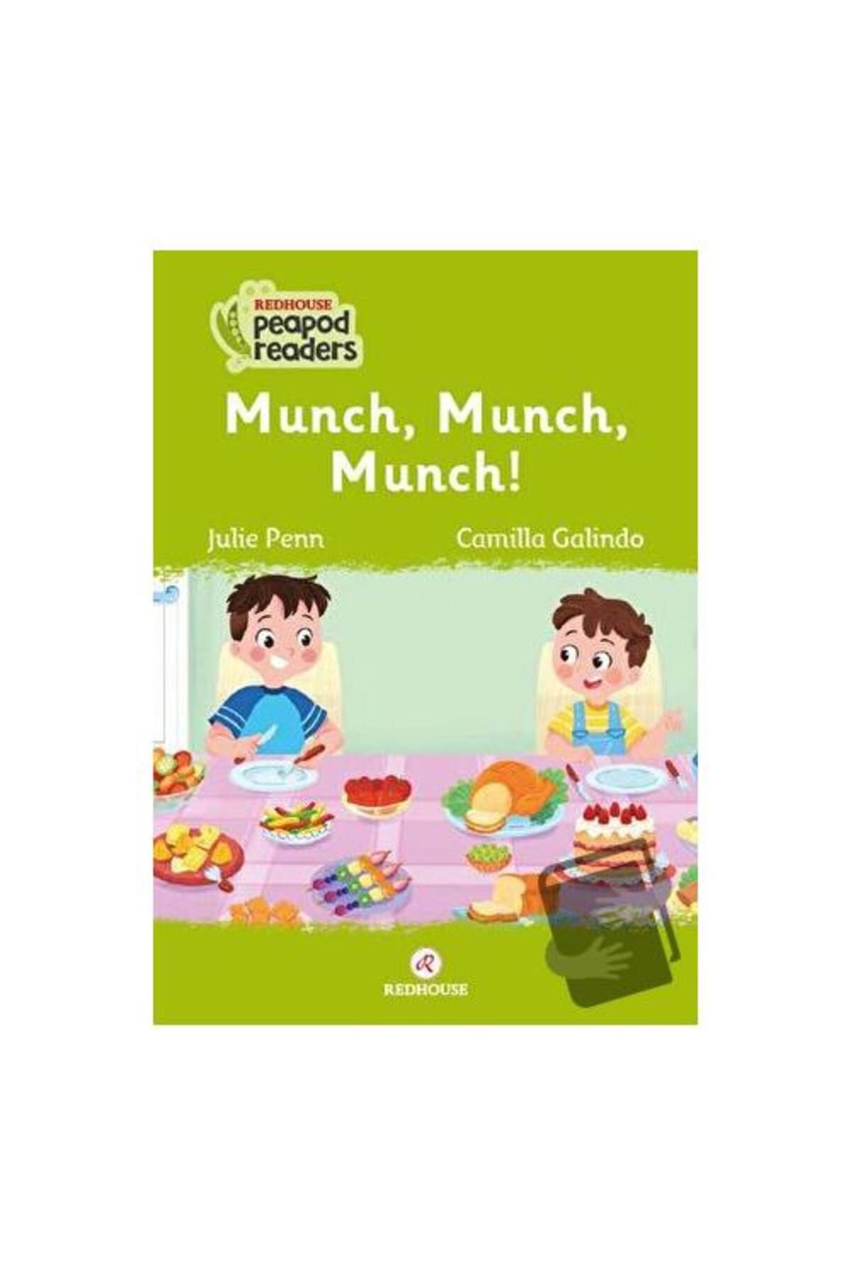 Redhouse Kidz Yayınları Munch, Munch, Munch! / Redhouse Kidz Yayınları / Julie Penn