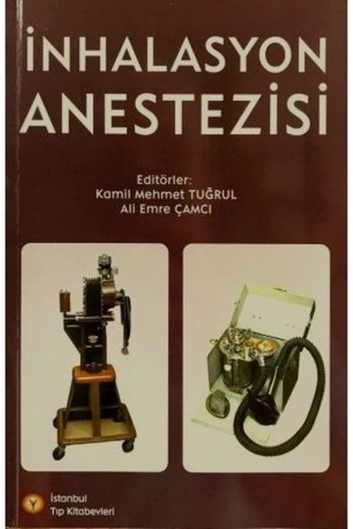 İstanbul Tıp Kitabevi İnhalasyon Anestezisi