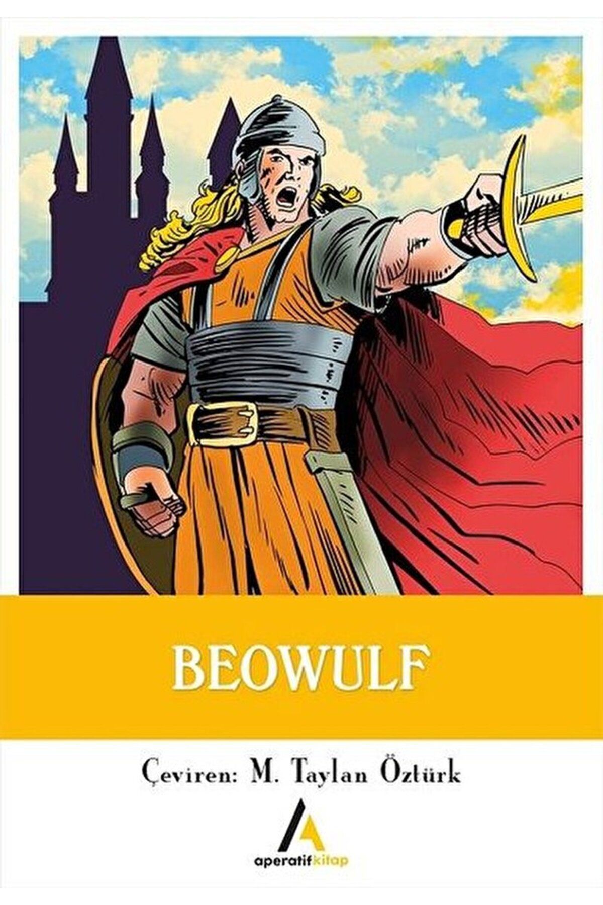 Aperatif Kitap Yayınları Beowulf / M. Taylan Öztürk / Aperatif Kitap Yayınları / 9786052216286