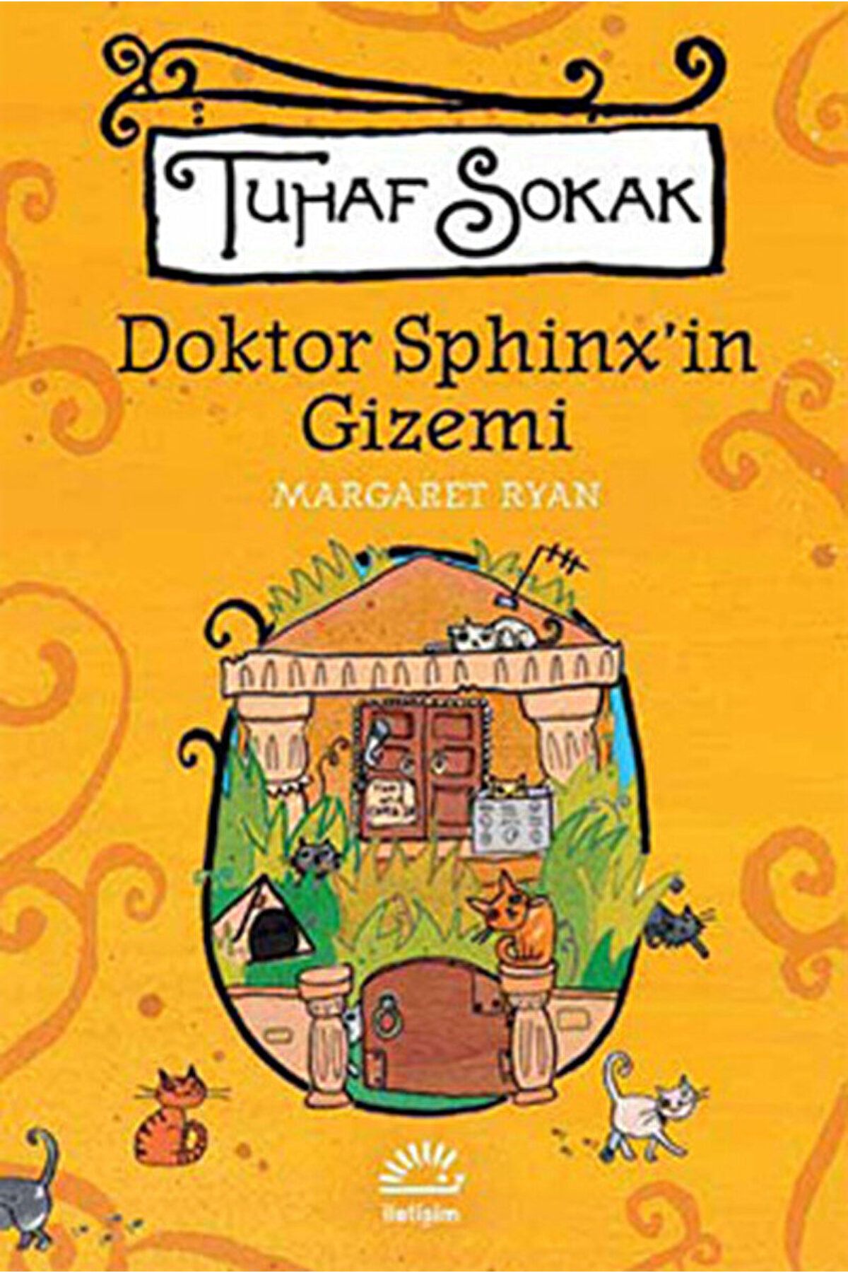 İletişim Yayınları Doktor Sphinx’in Gizemi - Tuhaf Sokak / Margaret Ryan / İletişim Yayınevi / 9789750510120