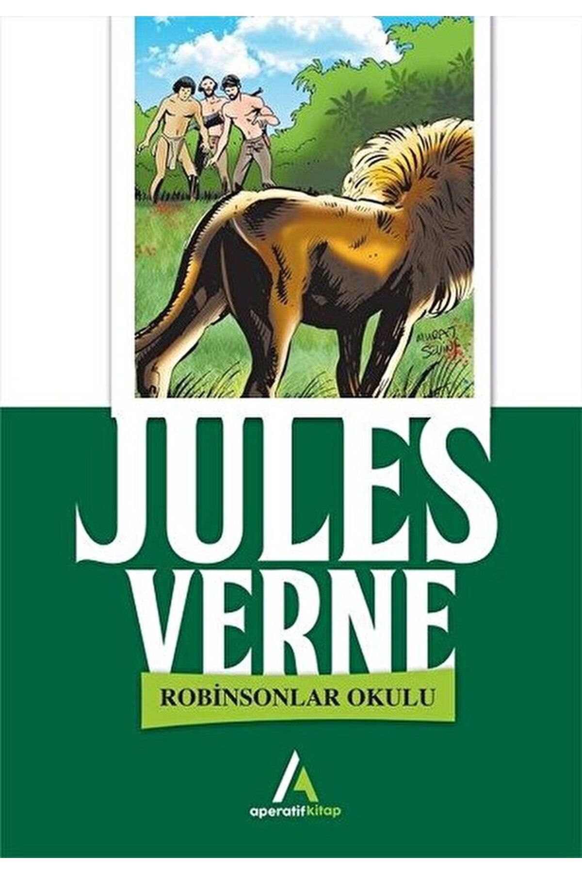 Aperatif Kitap Yayınları Robinsonlar Okulu / Jules Verne / Aperatif Kitap Yayınları / 9786052216330