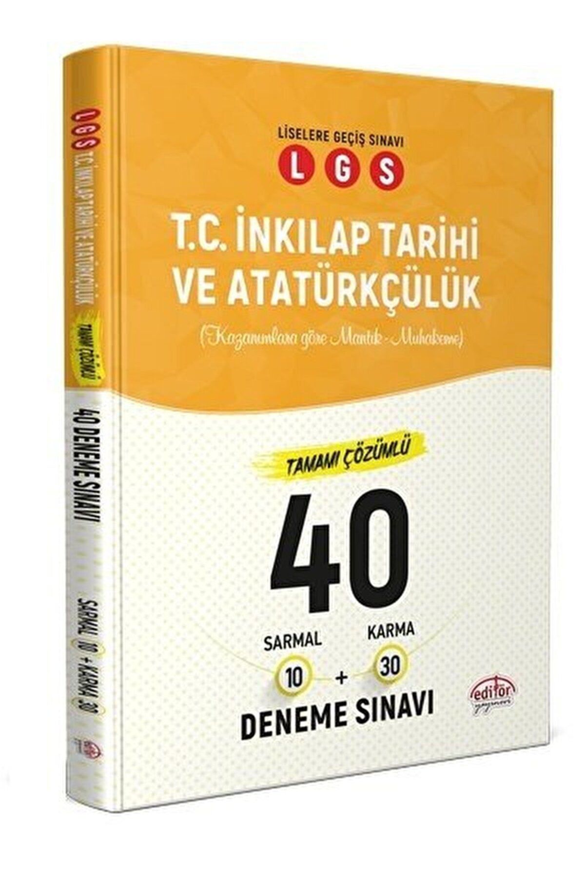 Editör Yayınevi LGS İnkılap Tarihi 40 Branş Denemesi Nasıl Çözülür / Kolektif / Editör Yayınevi / 9786052802144