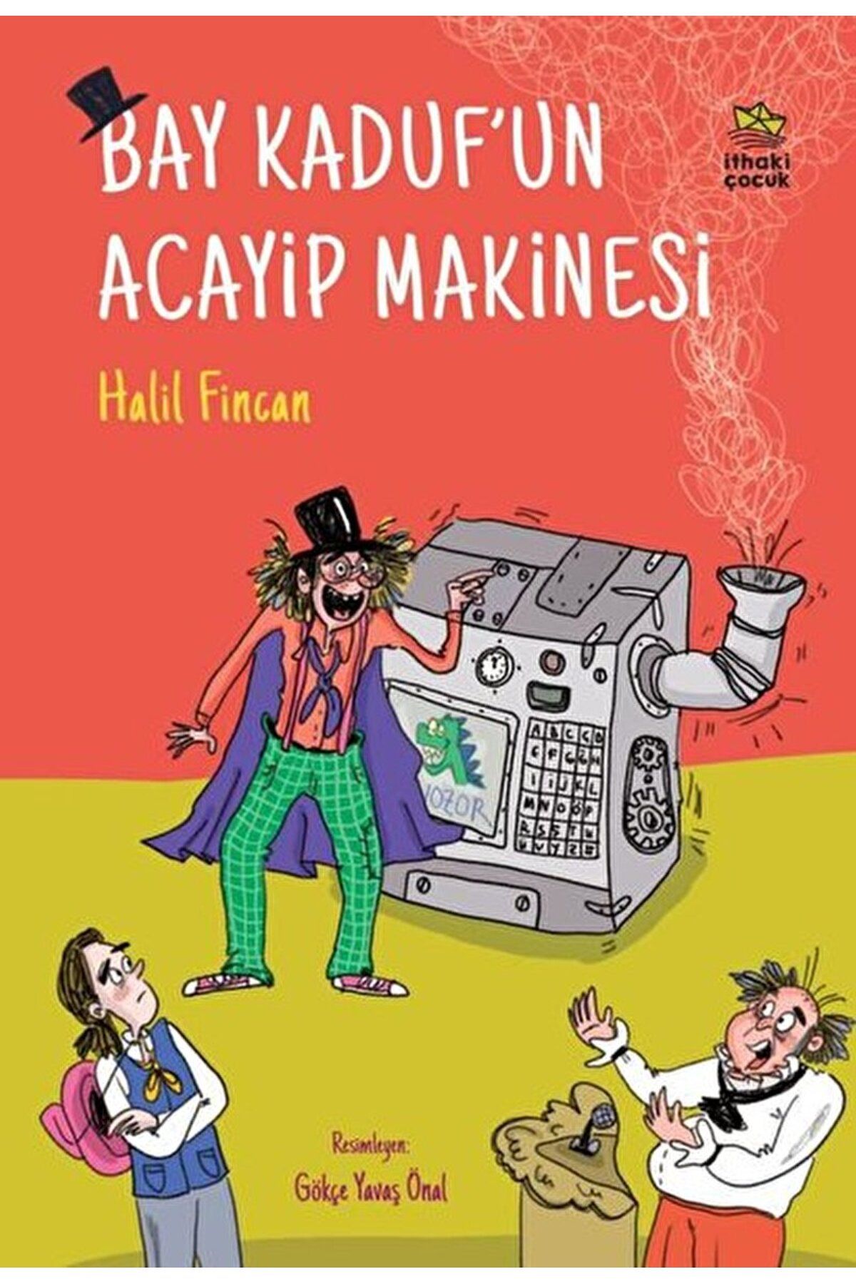 İthaki Yayınları Bay Kaduf’un Acayip Makinesi / Halil Fincan / İthaki Çocuk Yayınları / 9786050680461
