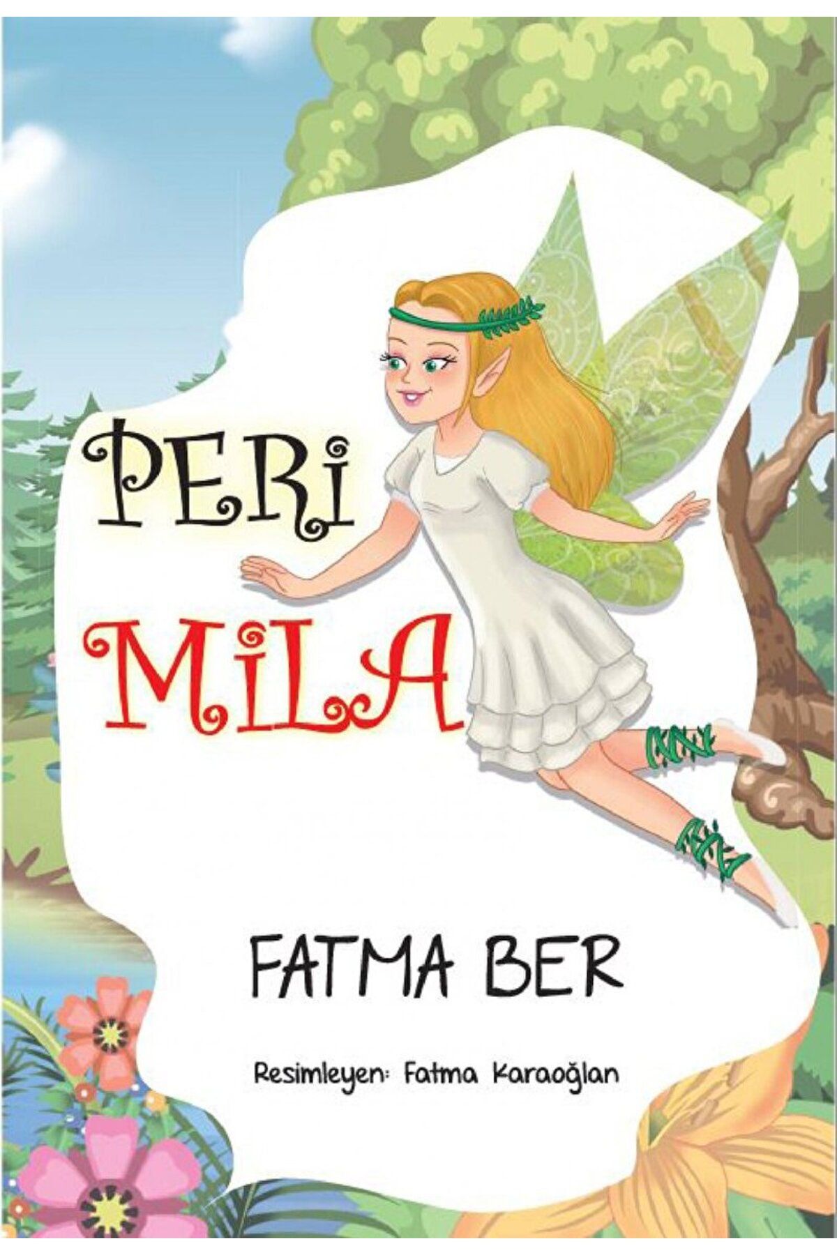 Tilki Kitap Peri Mila / Fatma Ber / Tilki Kitap / 9786257190152