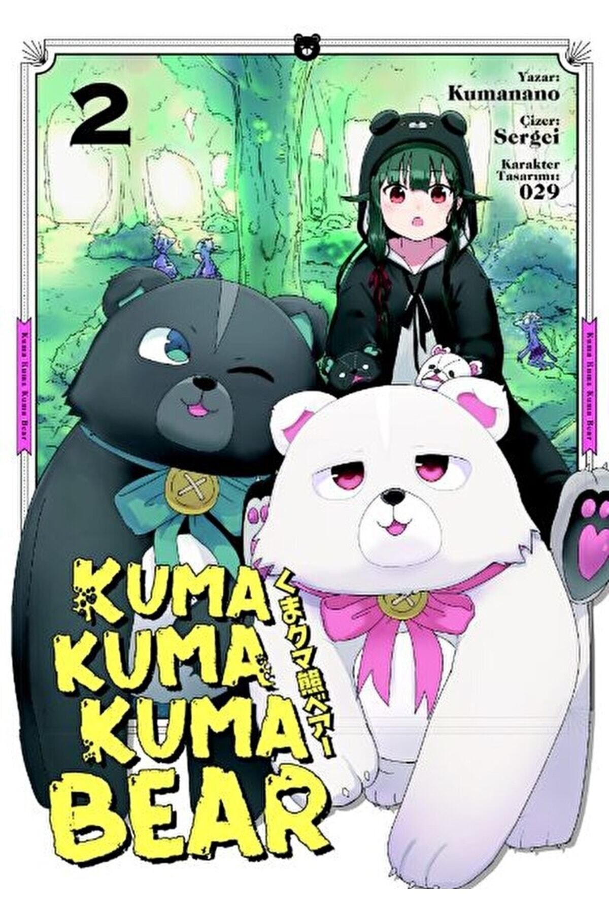 Kayıp Kıta Yayınları Kuma Kuma Kuma Cilt 2/ Kumanano / / 9786057302366 ...