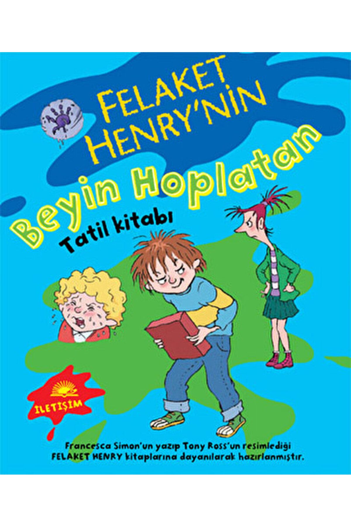 İletişim Yayınları Felaket Henry’nin Beyin Hoplatan Tatil Kitabı / Francesca Simon / İletişim Yayınevi / 9789750505218