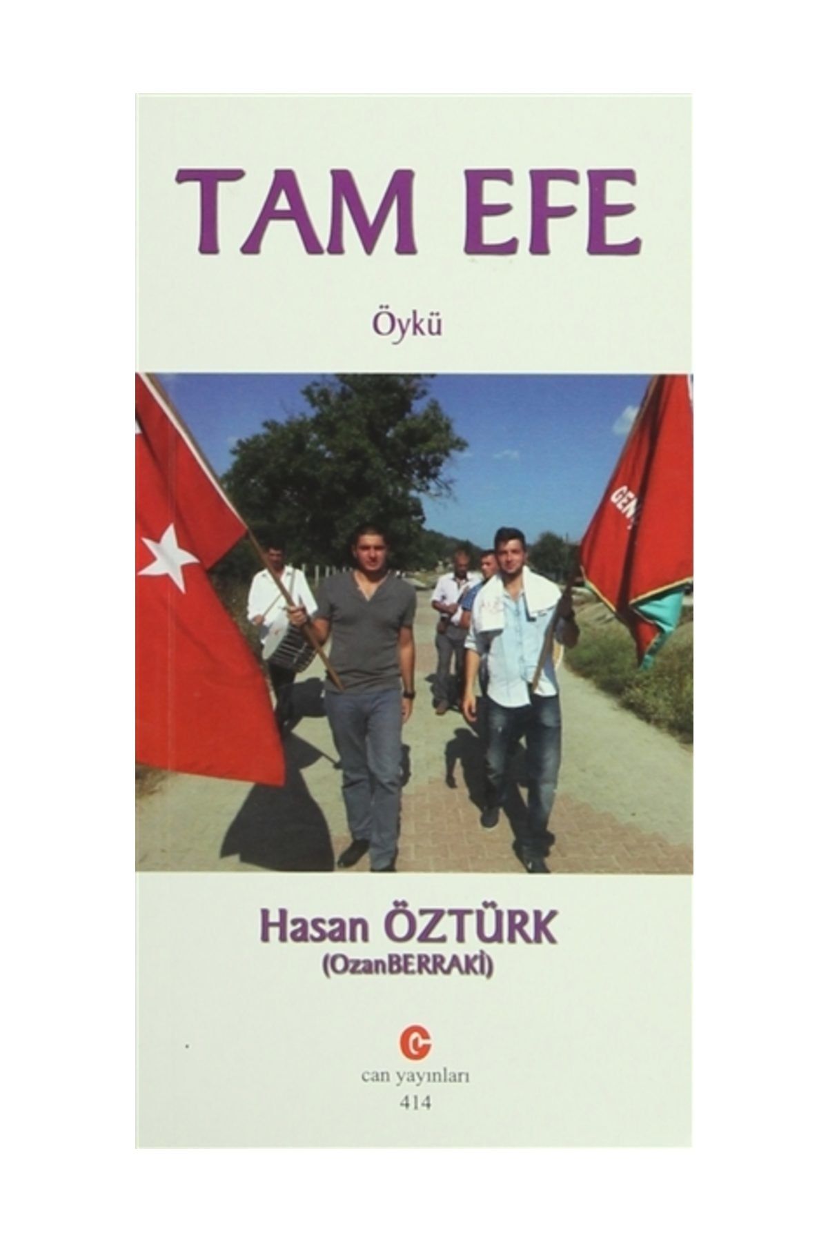 Can Yayınları Tam Efe / Hasan Öztürk / / 9786055155155