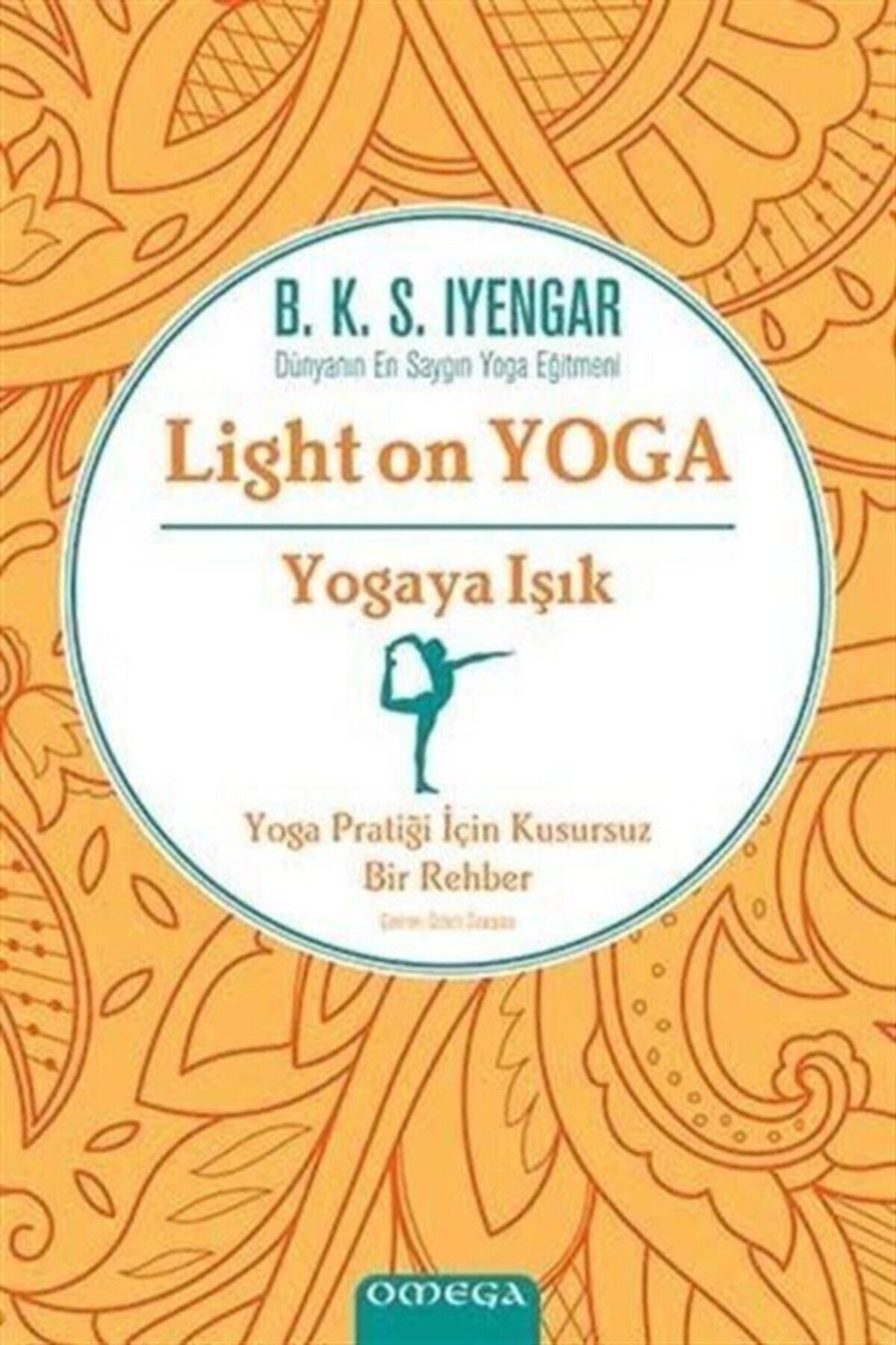 Omega Yayınları Light On Yoga Yogaya Işık (CİLTLİ)