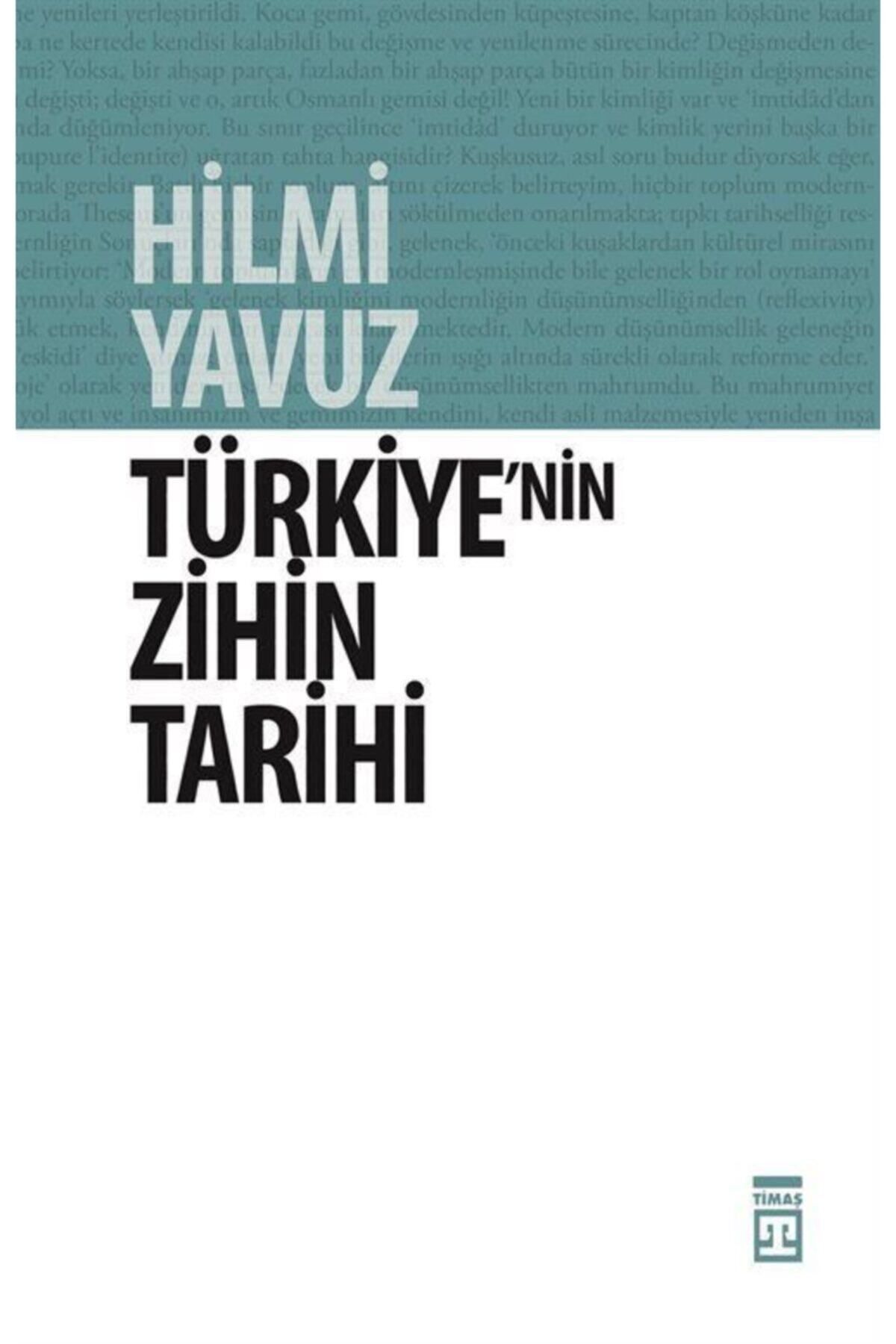 Timaş Yayınları Türkiye’nin Zihin Tarihi Hilmi Yavuz
