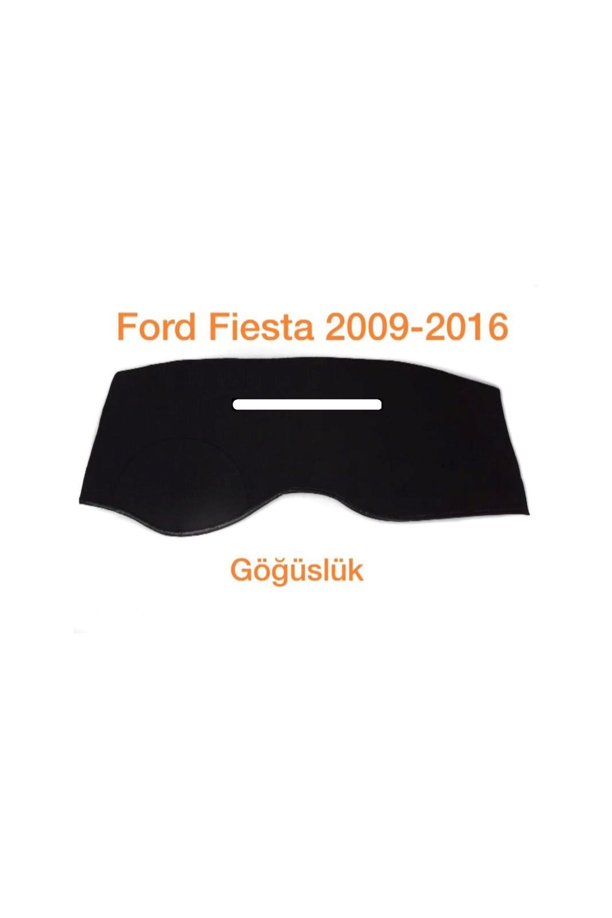 Lion Ford Fiesta 2009-2016 Arası Halı Kumaş Torpido Koruyucu Örtü